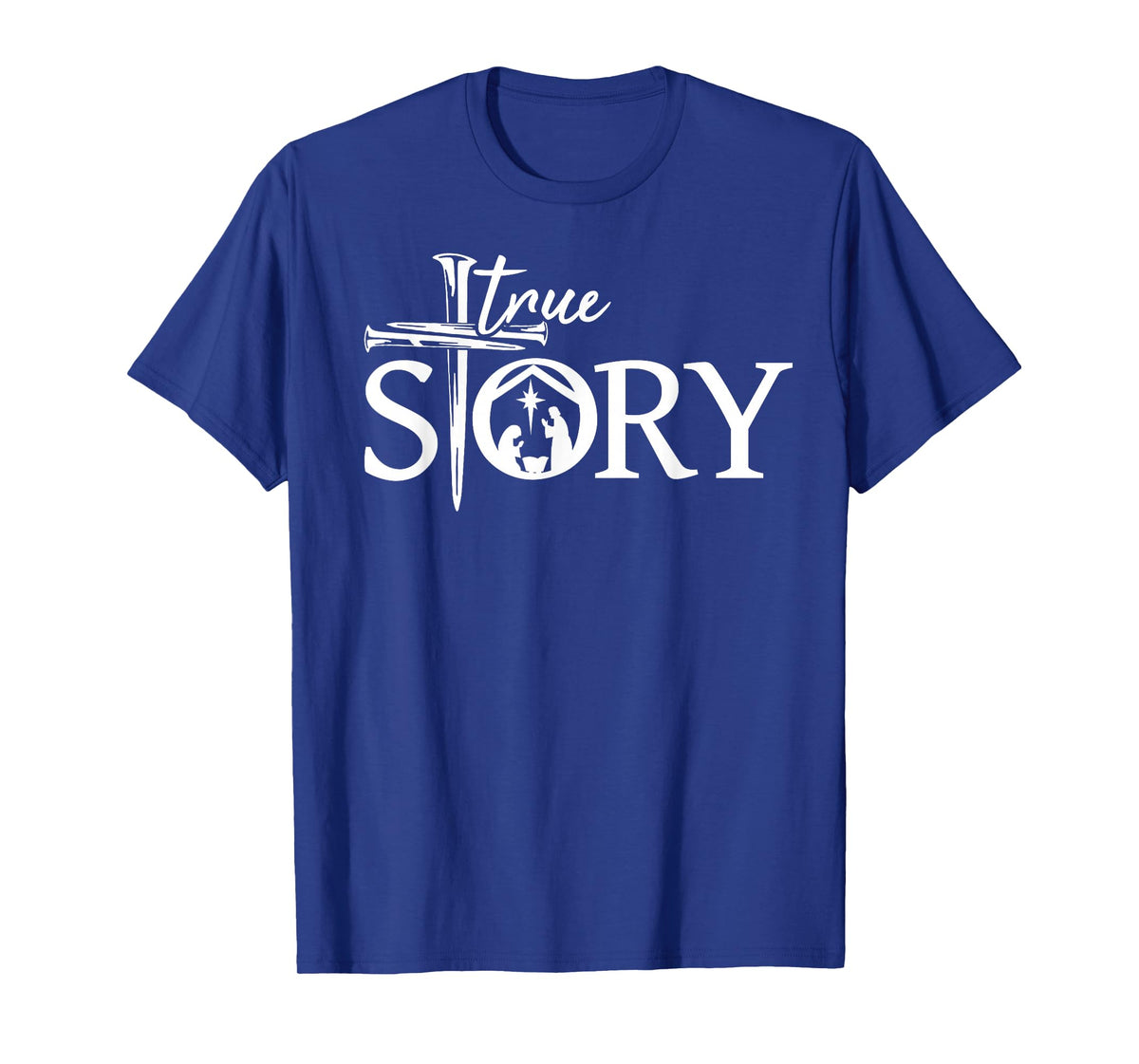 True Story Nativity Christmas Baby Jesus Christian Catholic T-Shirt