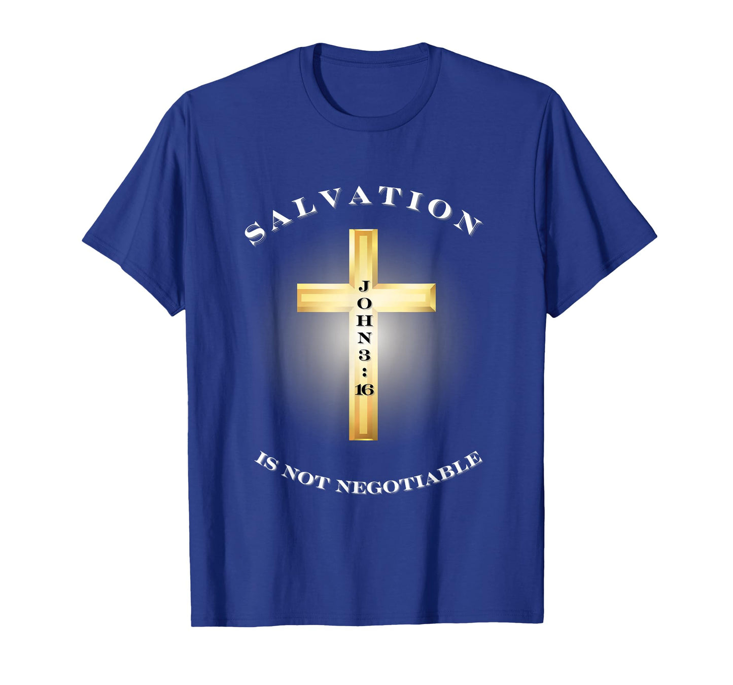 Salvation is not negotiable T-Shirt