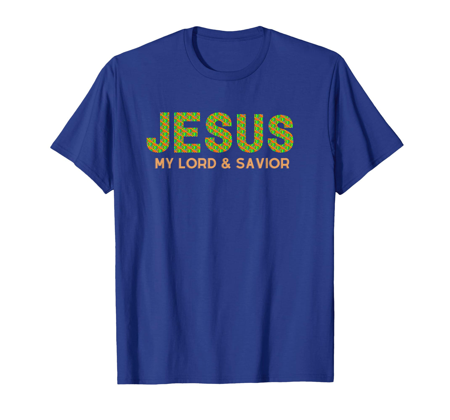 Jesus My Lord And Savior T-Shirt