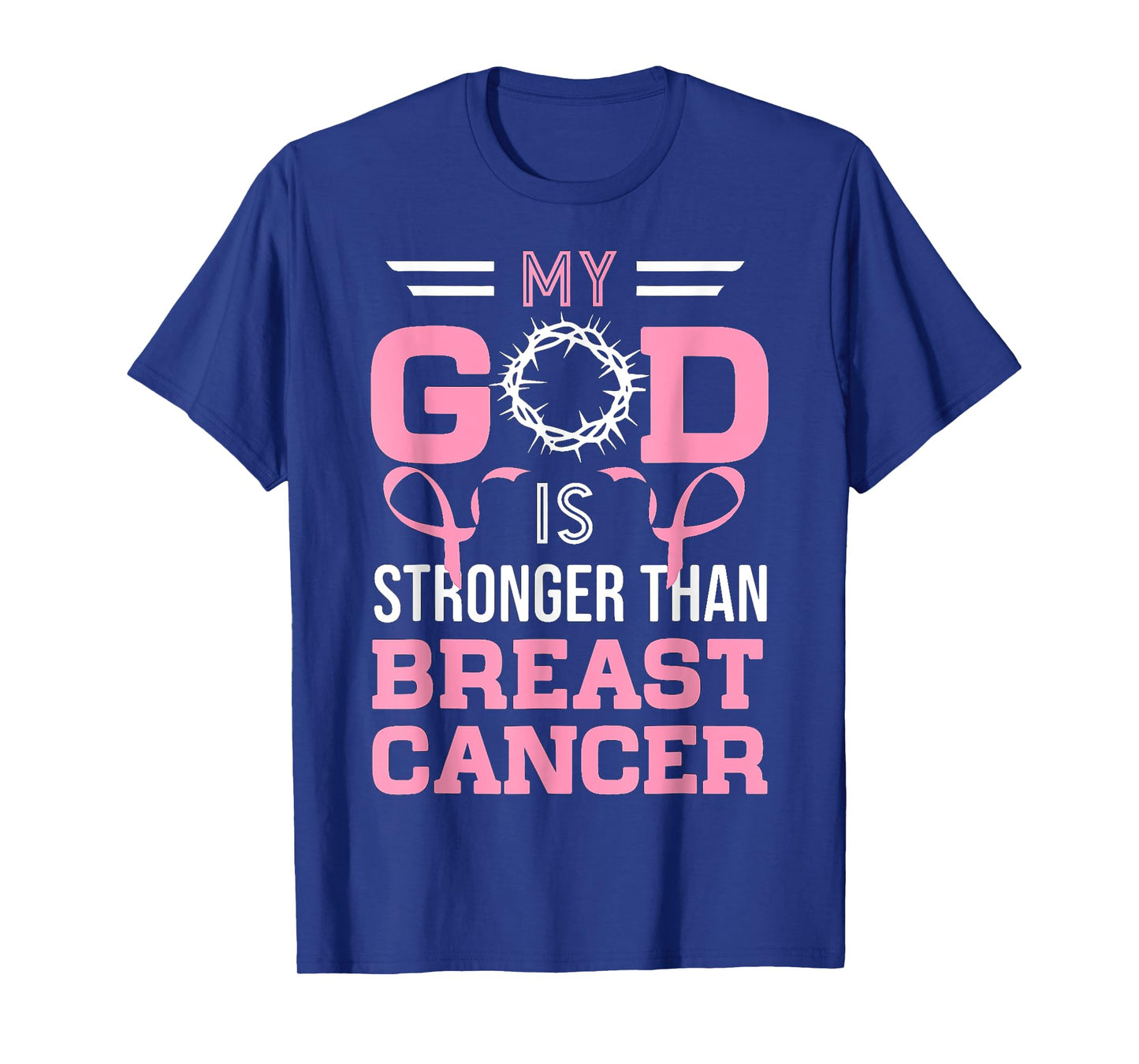 My God Is Stronger Than Breast Cancer Awareness Christian T-Shirt