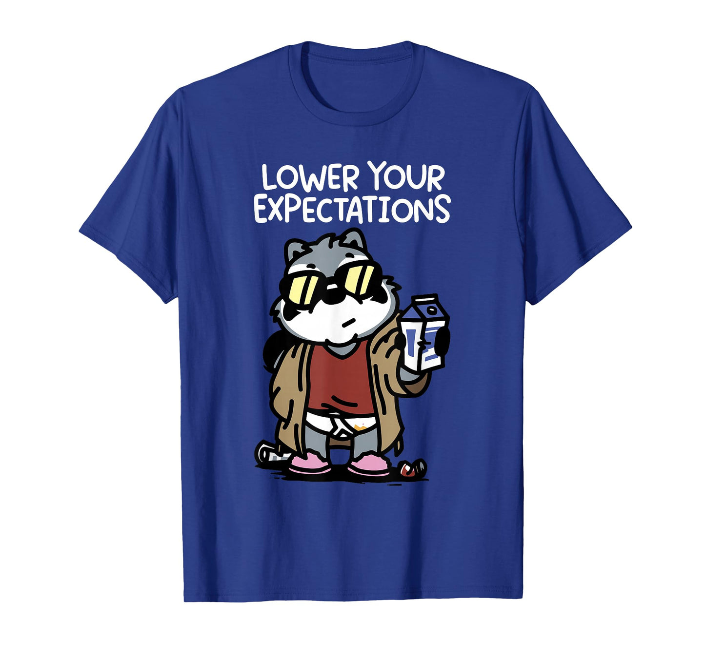 Lower Your Expectations T-Shirt