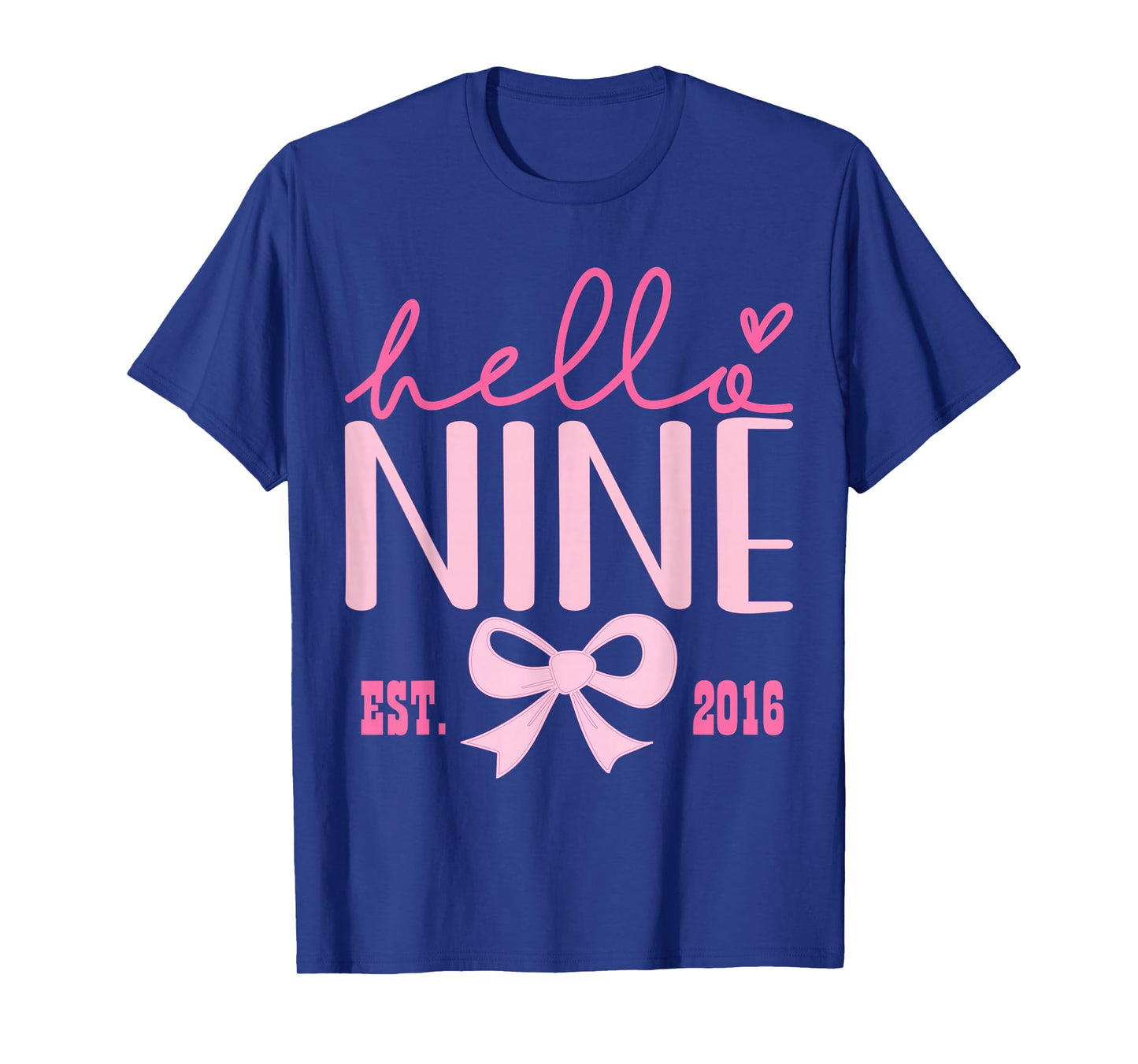 Hello Nine Est 2016 Cute Coquette Bow 9th Birthday Girls T-Shirt