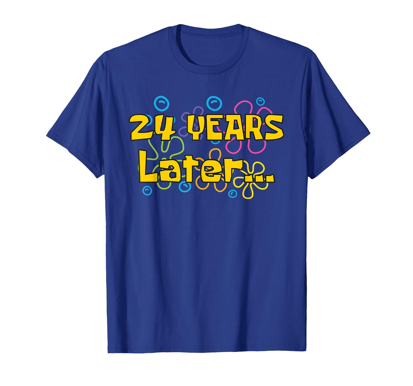 24 Years Old 24th Birthday Funny Quote Birthday Party Meme T-Shirt