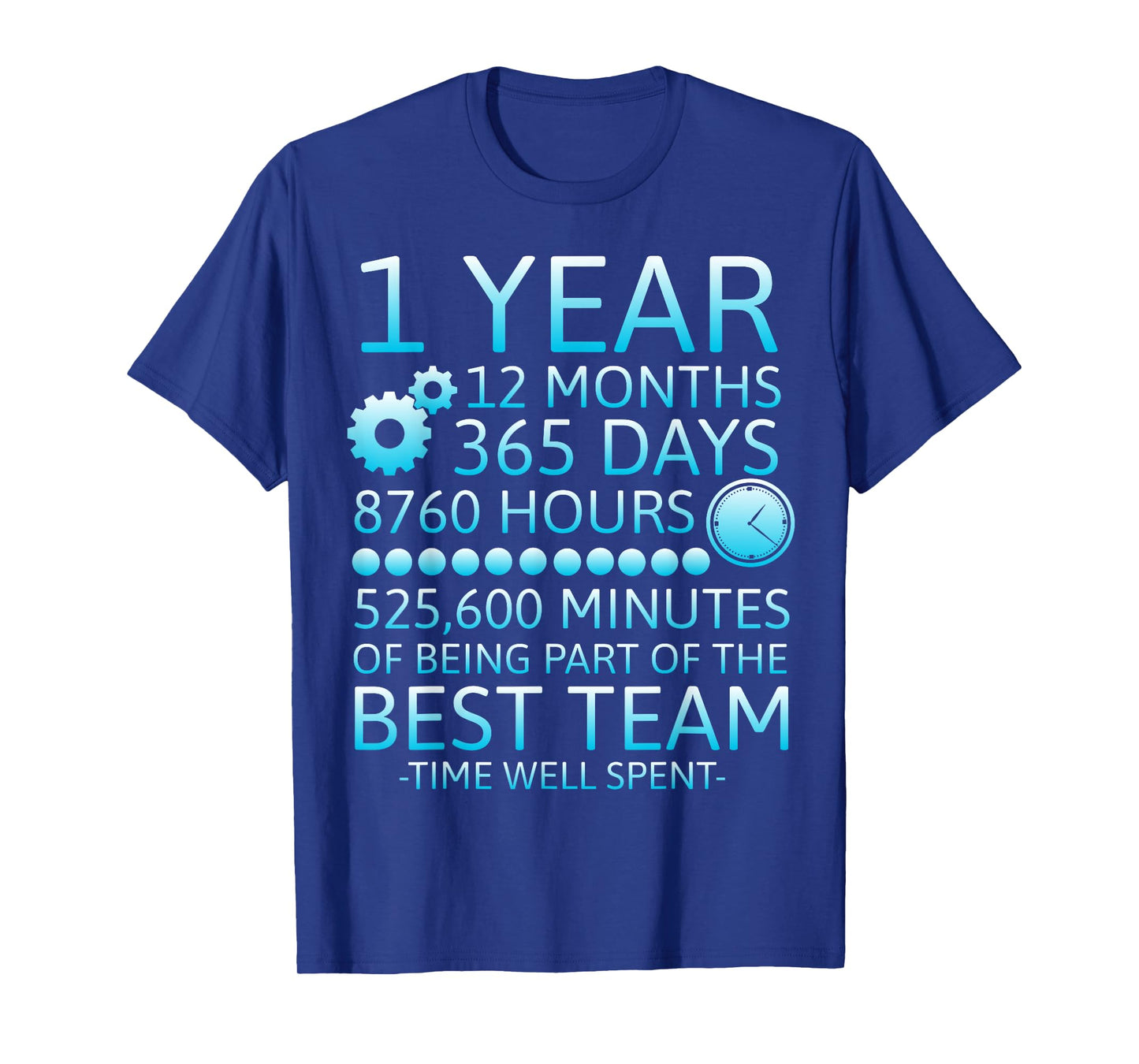 1 Year Work Anniversary One Year Workiversary Best Team T-Shirt