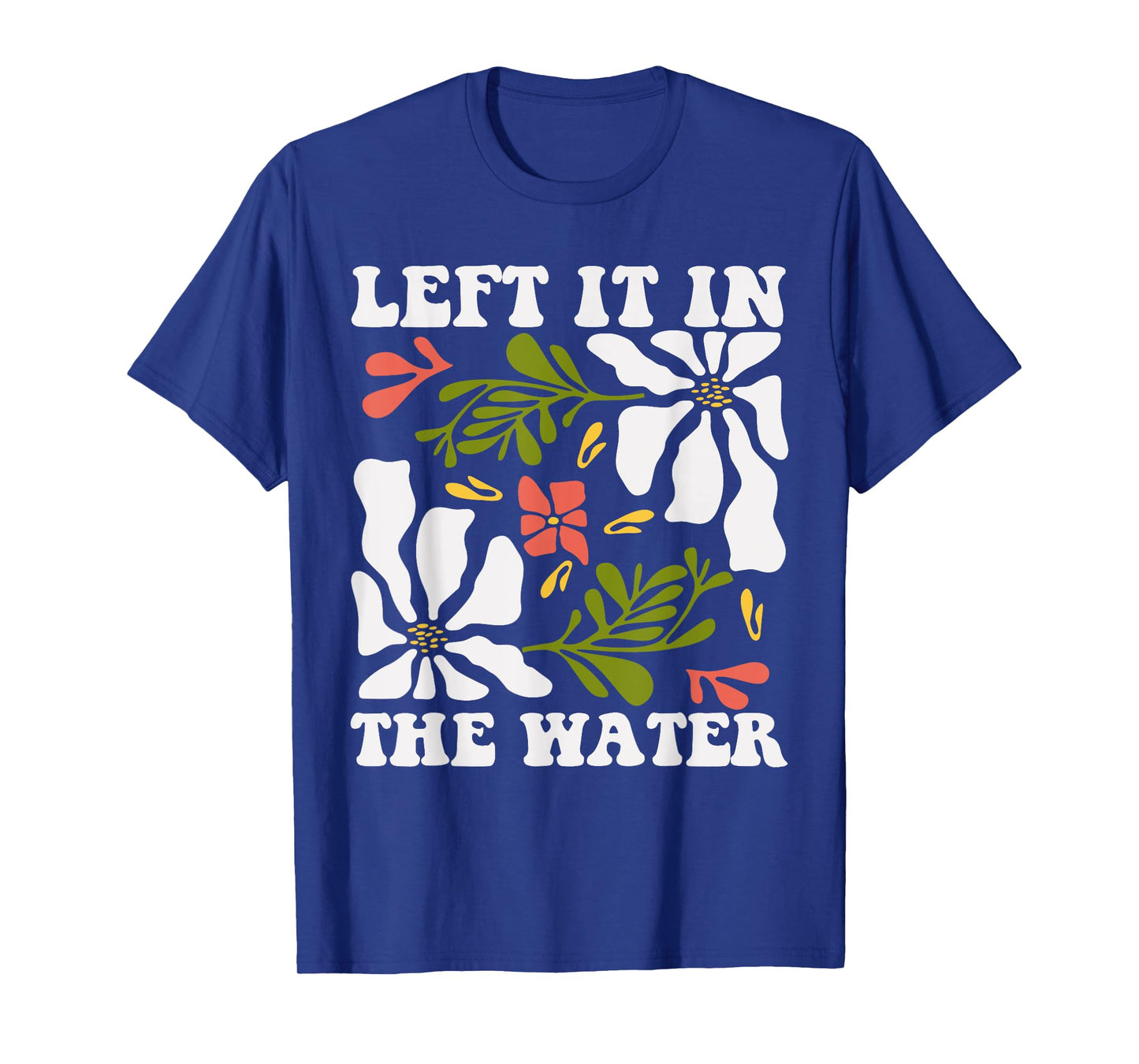 Christian Baptism Left it in The Water Matthew-28 19 T-Shirt