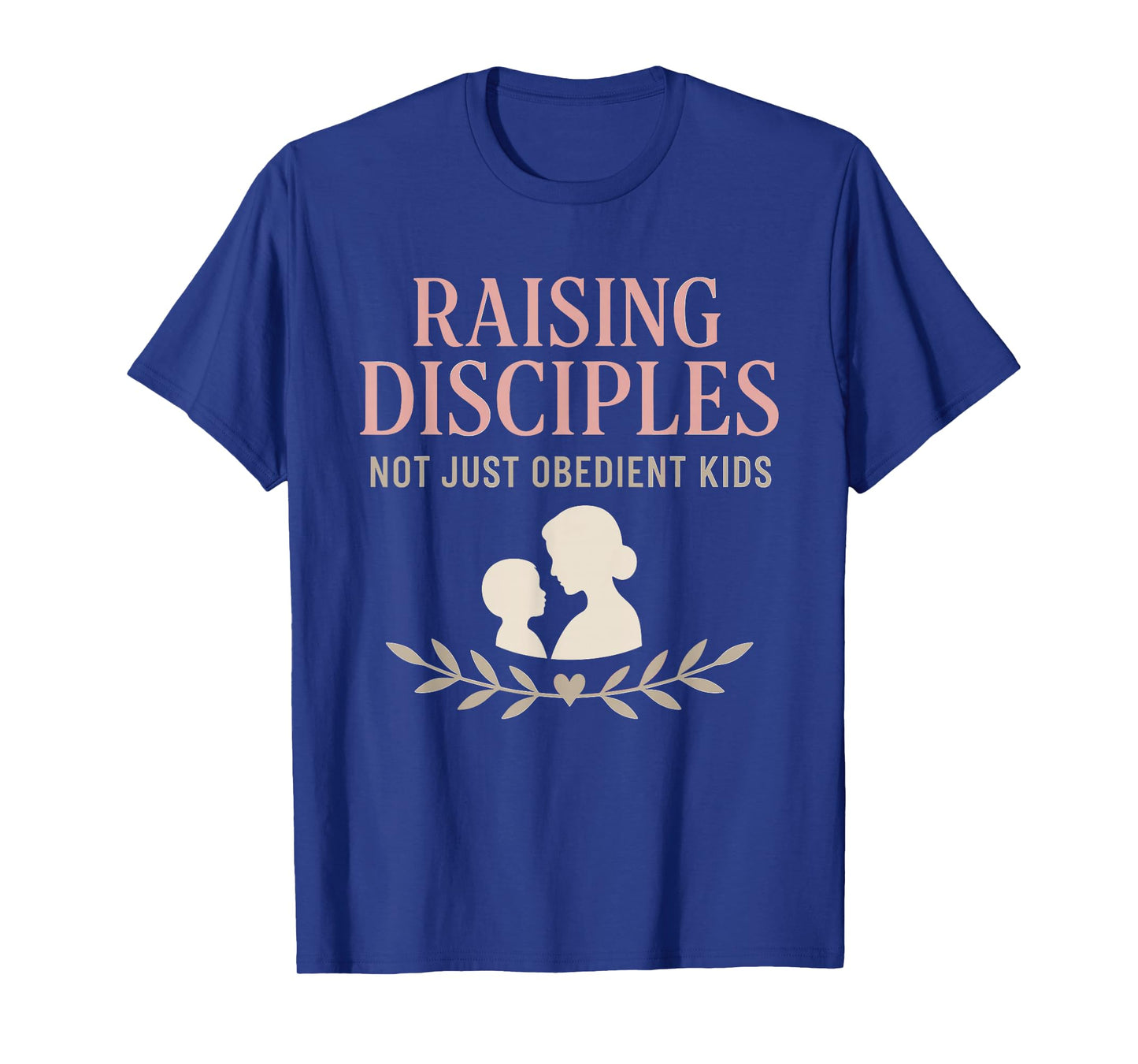 Christian Gentle Parenting Raising Disciples Mom Grace T-Shirt
