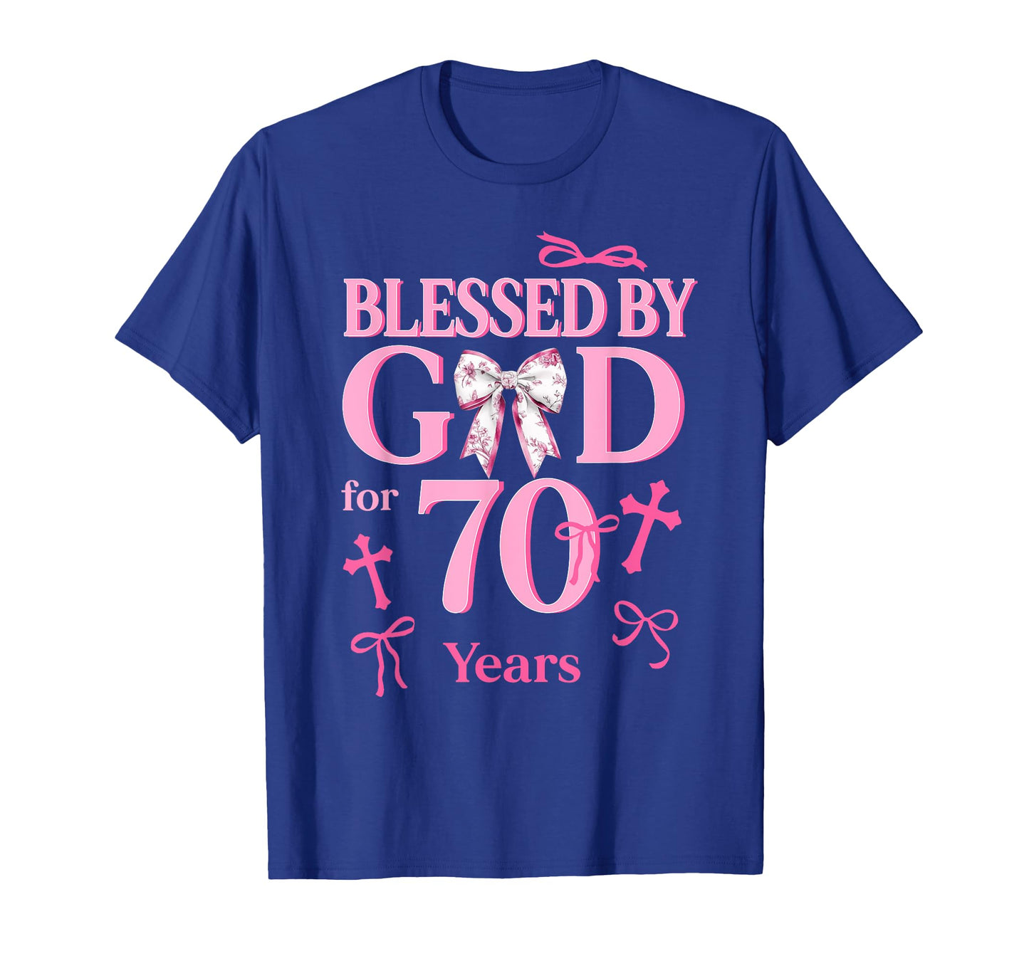 Blessed By God For 70 Years Old Woman 70th Birthday Coquette T-Shirt