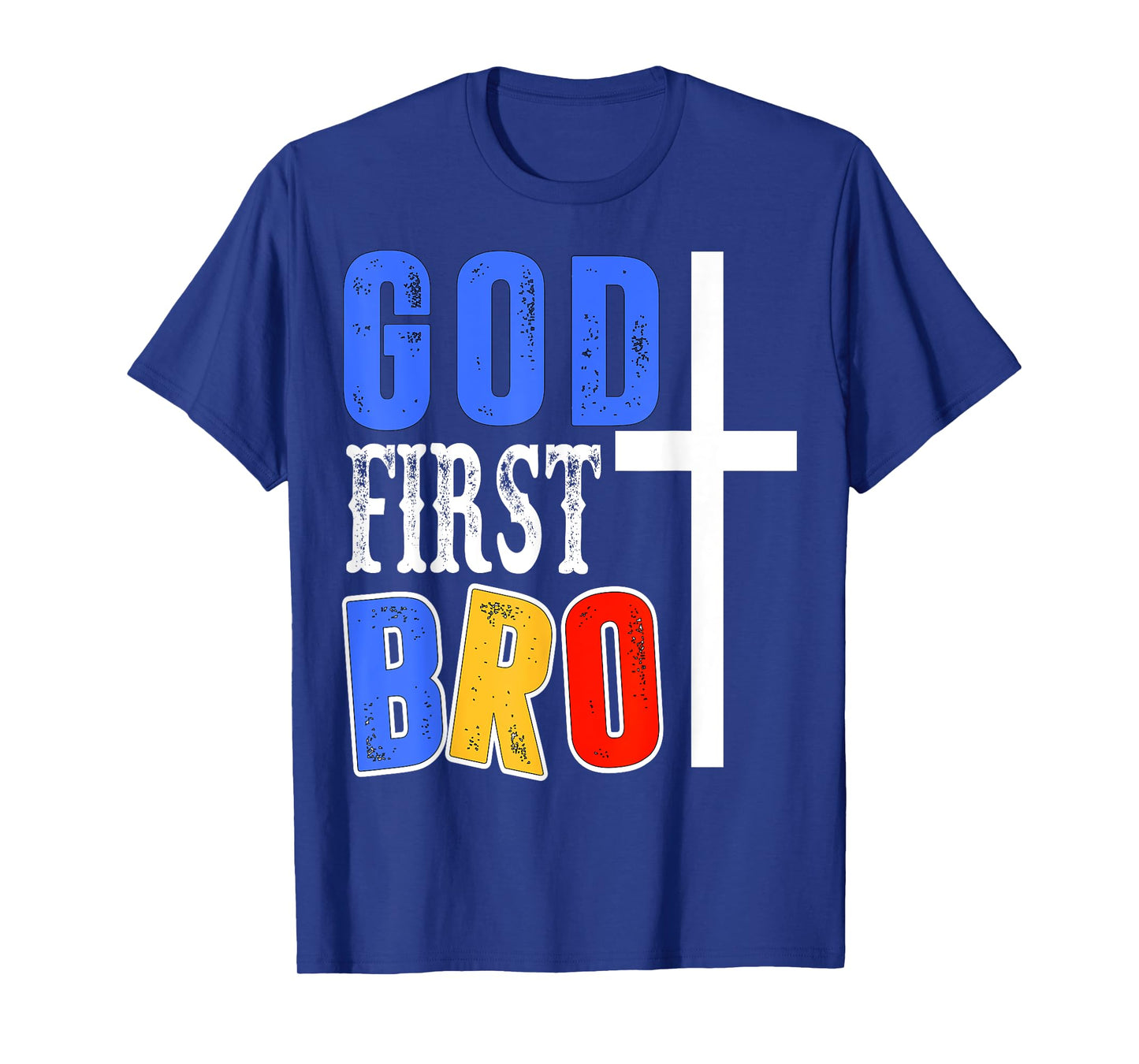 God First Bro T-Shirt