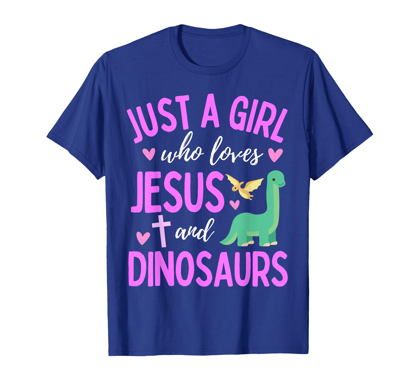 Just A Girl Who Loves Jesus and Dinosaurs Christian Cute T-Shirt