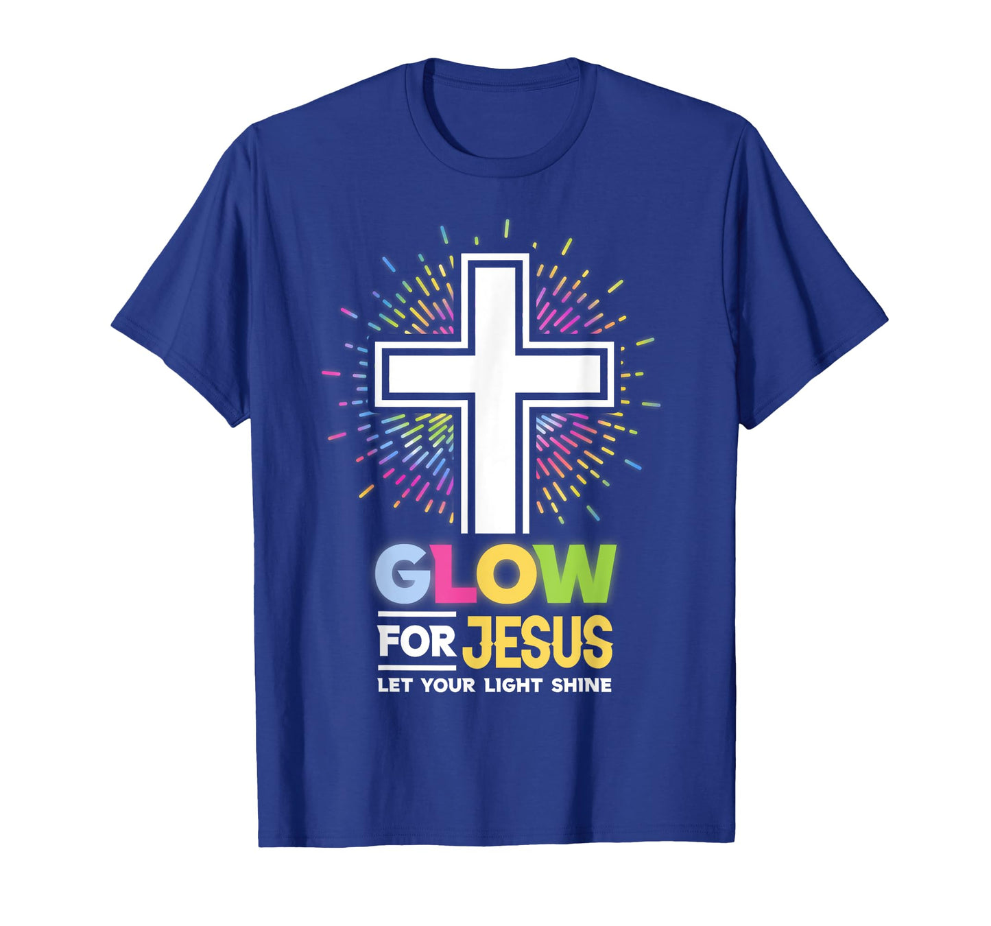Glow for Jesus Christian Cross Tee Jesus Christ Bible Lover T-Shirt
