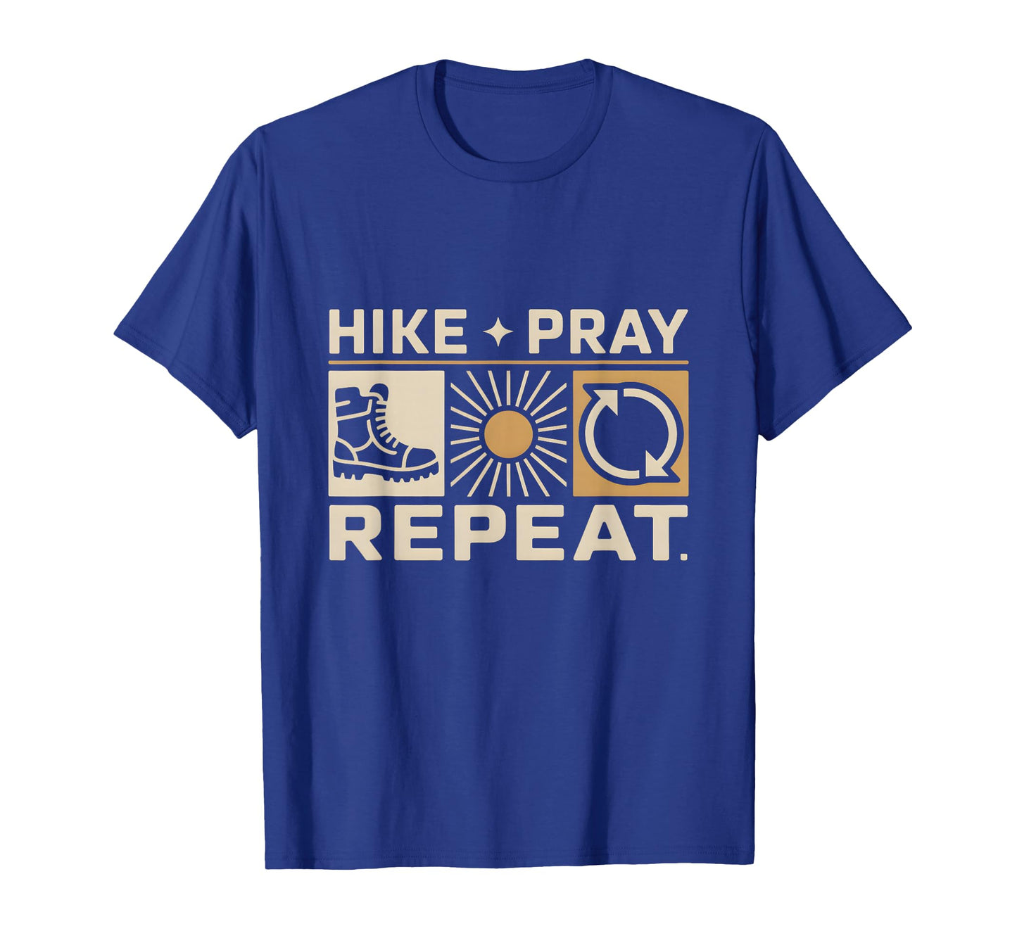 Hike Pray Repeat Spiritual Religious Christian Hiking T-Shirt
