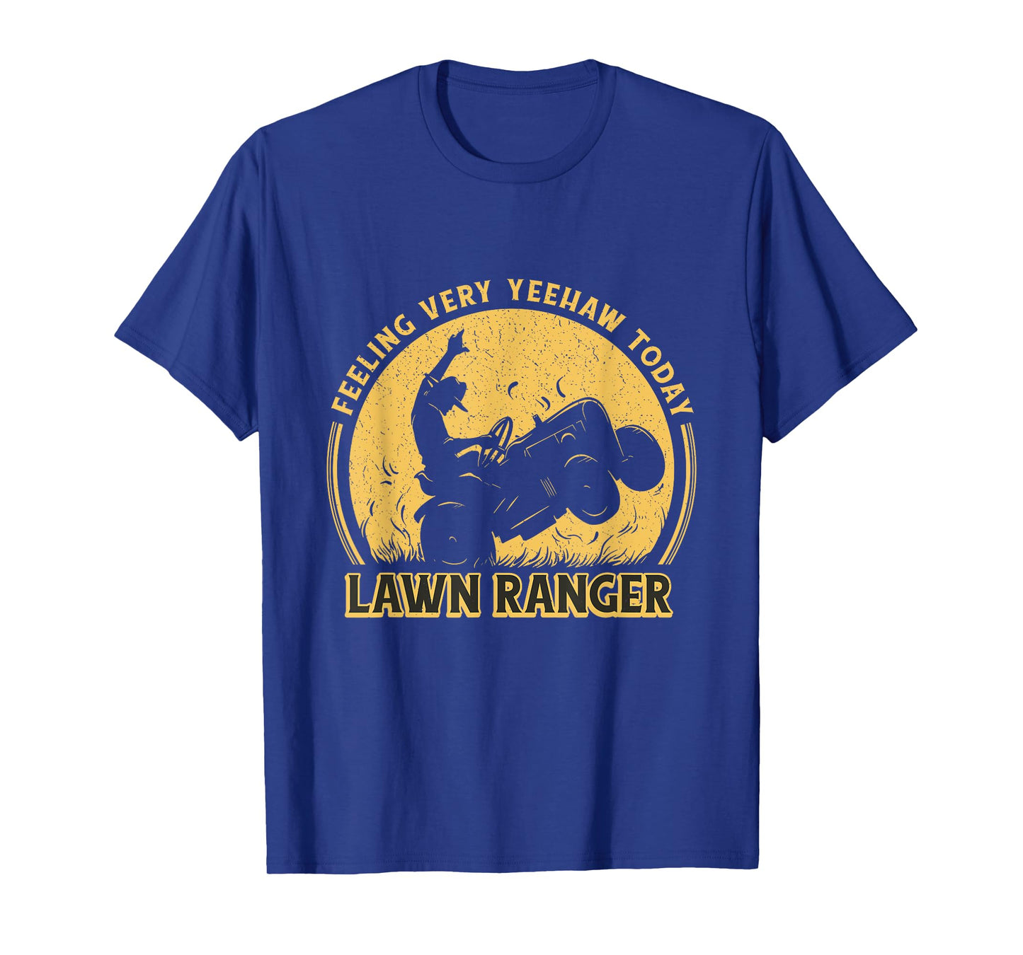 Lawn Ranger Funny Landscaping Lawn Mowing Cowboy Dad Graphic T-Shirt
