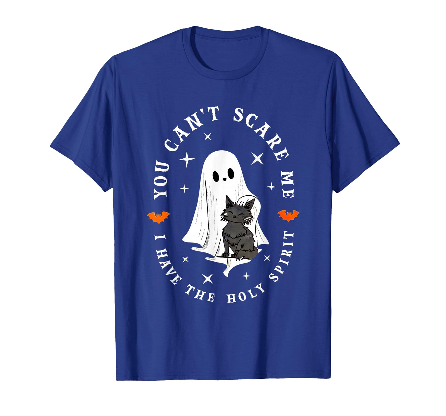 You Can’t Scare Me I Have The Holy Spirit Ghost Art T-Shirt