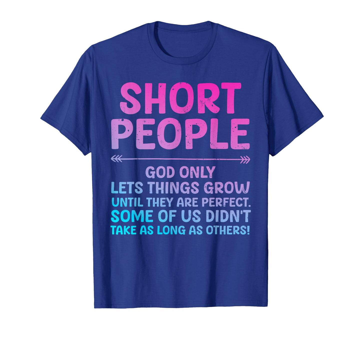 Funny Short People Art For Men Women Short Girl Short People T-Shirt