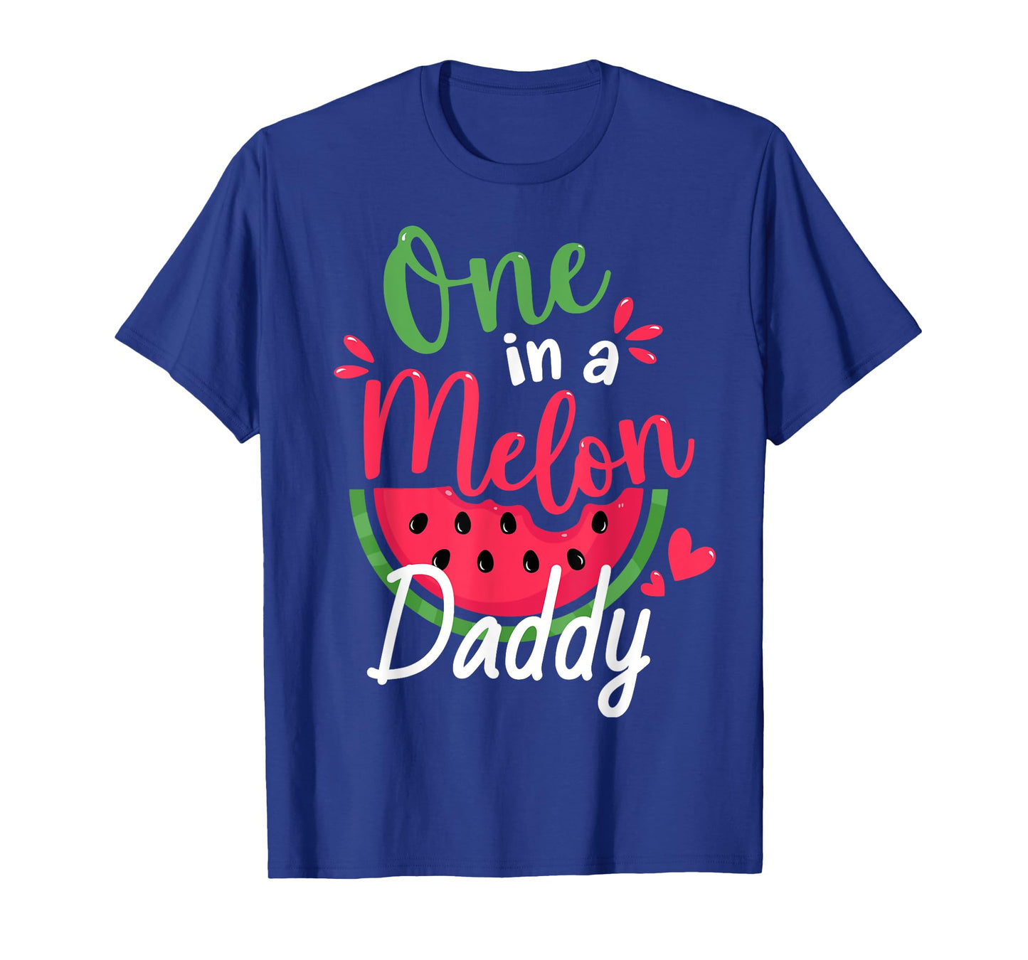 One in a Melon Daddy 1st Birthday Summer Family Matching T-Shirt