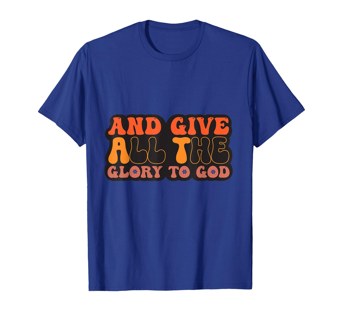 and Give All The Glory to God for Basketball Sport Lovers T-Shirt