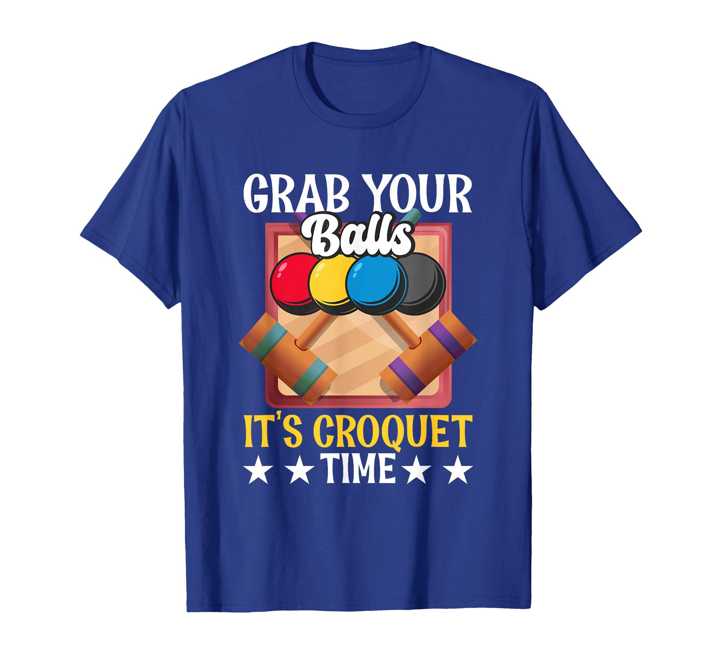 Funny Croquet Quote Mallet Sport Enthusiast Playing Croquet T-Shirt