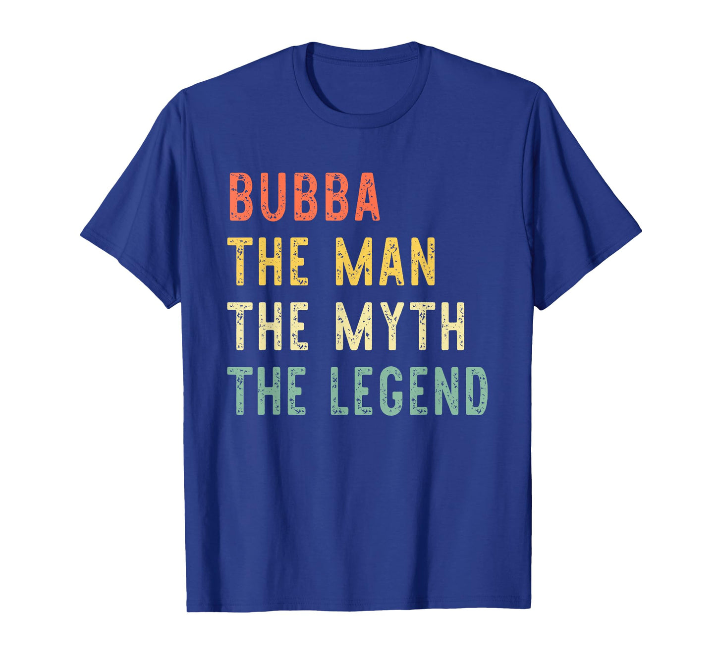 Bubba The Man The Myth The Legend Retro Vintage T-Shirt