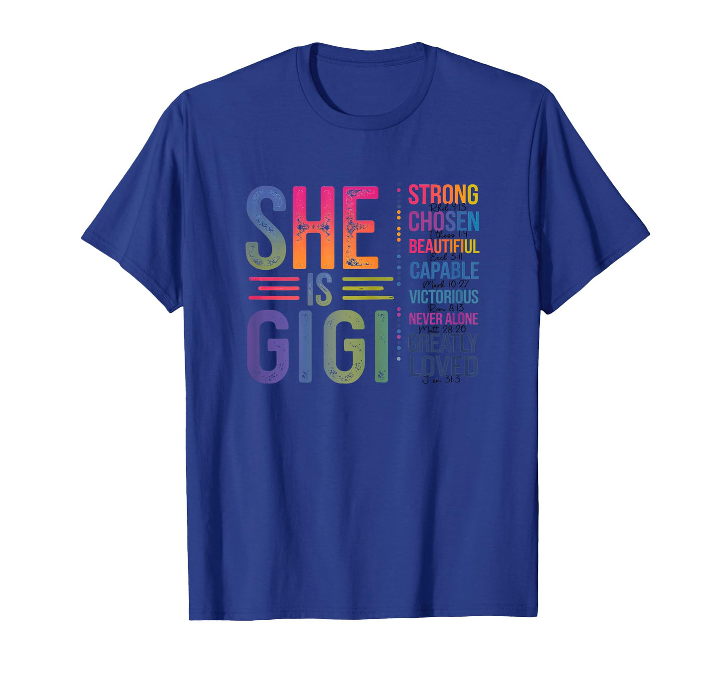 She Is Gigi Christian Mothers Day Jesus Nana Religious Women T-Shirt