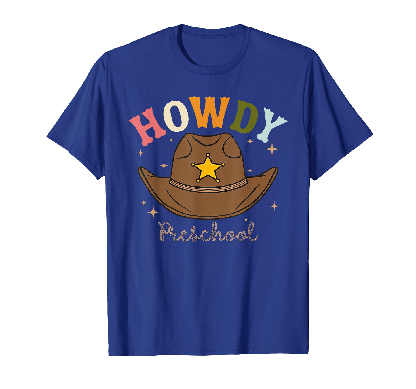 Preschool Teacher Rodeo Country Western Howdy Preschool T-Shirt for Men Women