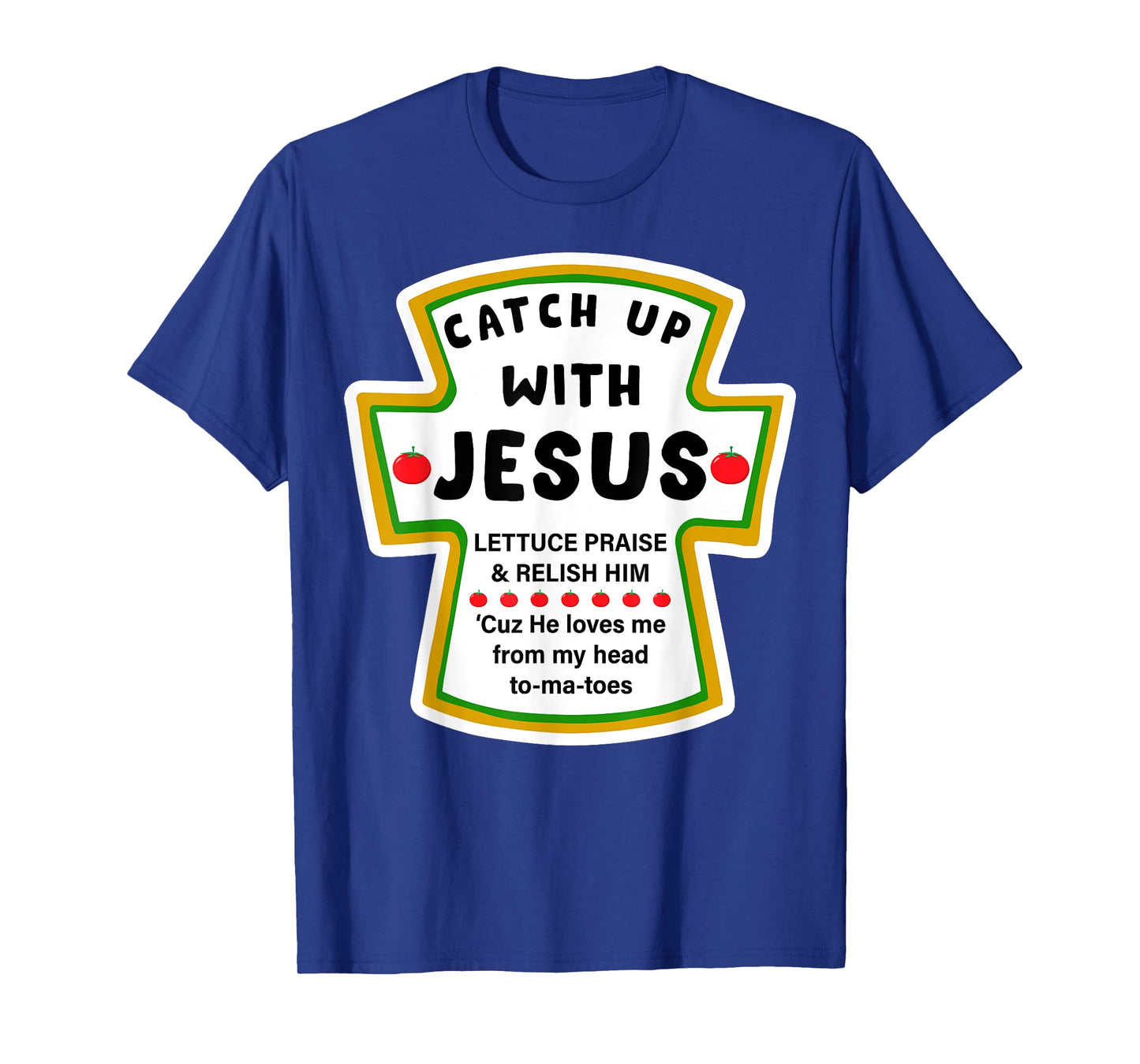 Catchup With Jesus Funny Christian Jesus Christmas Gift T-Shirt