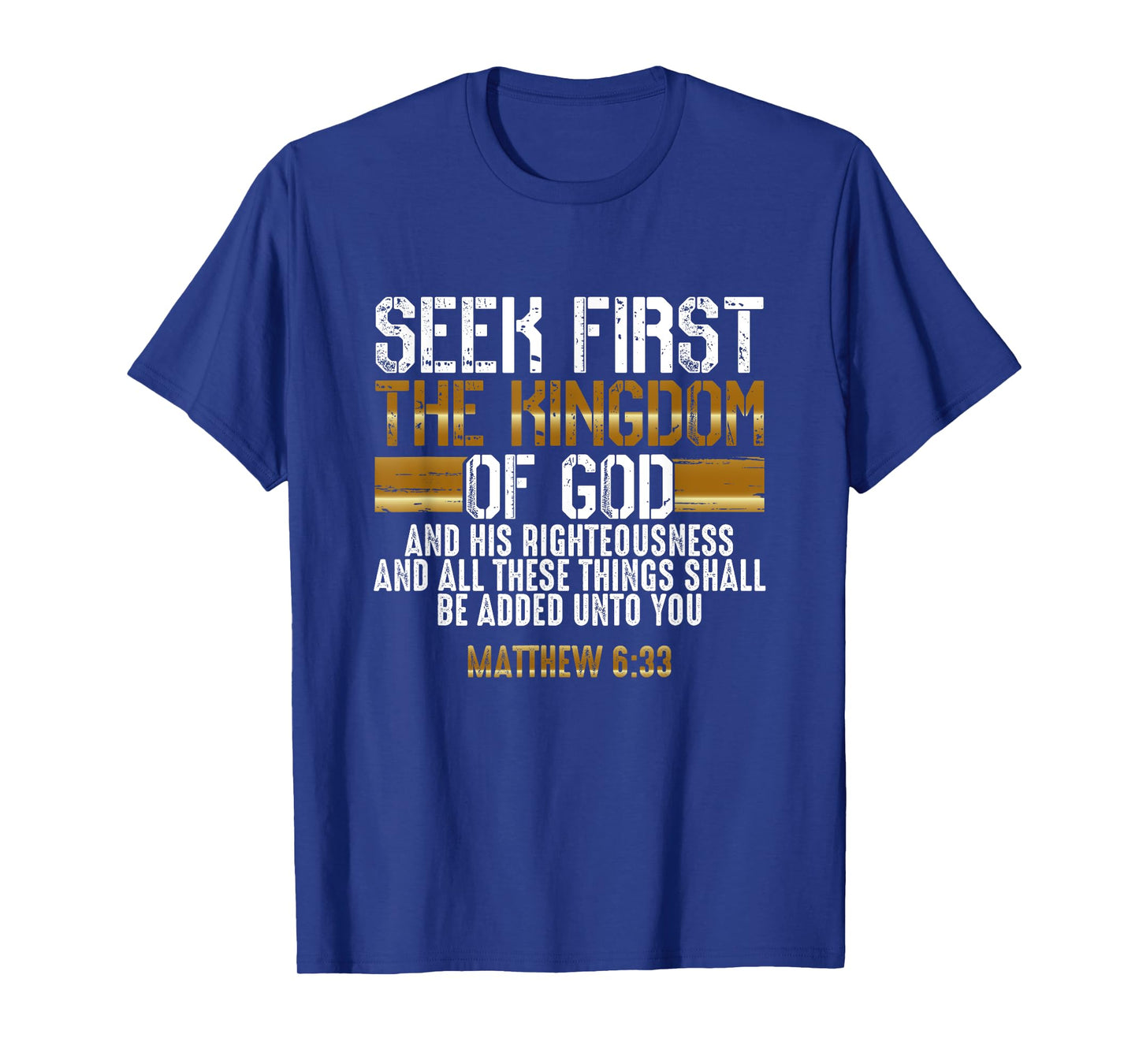 Suche zuerst das Reich Gottes - Bible Verse Christian T-Shirt