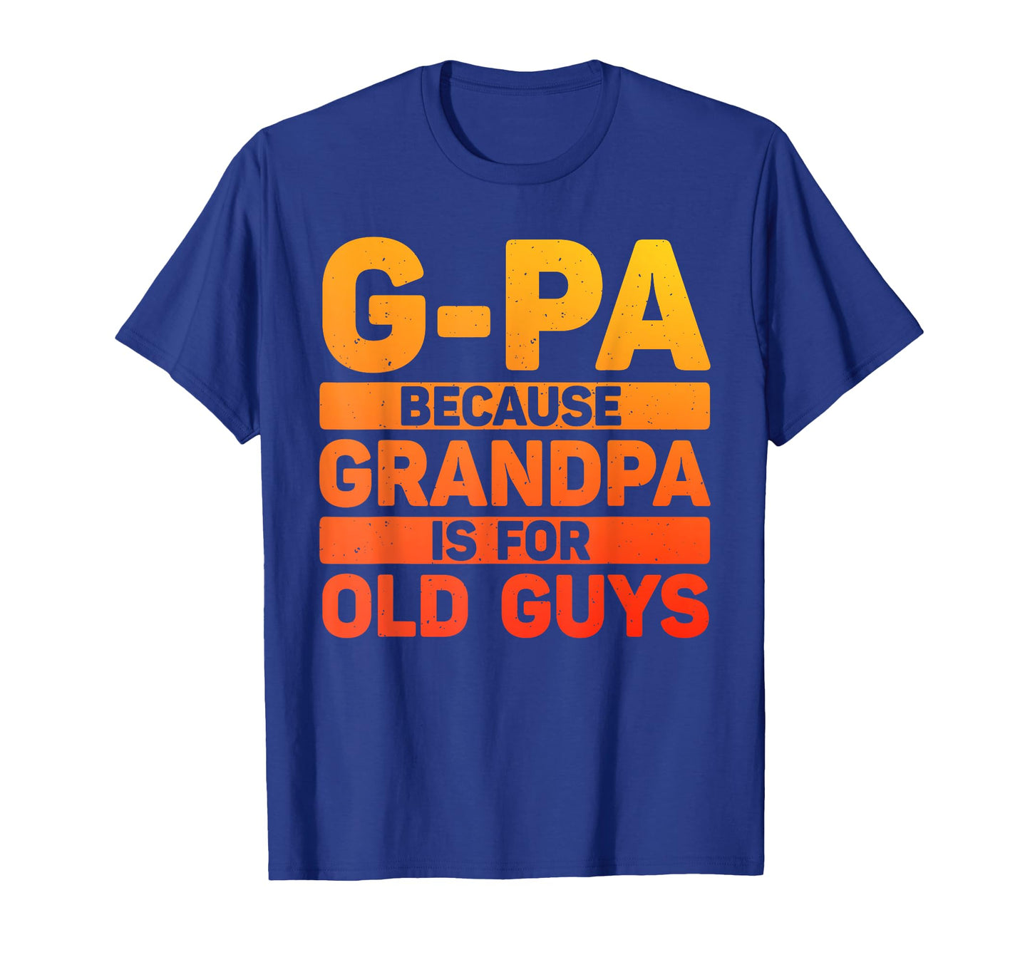 G-Pa Design For Grandpa From Grandkids Father's Day G-Pa T-Shirt