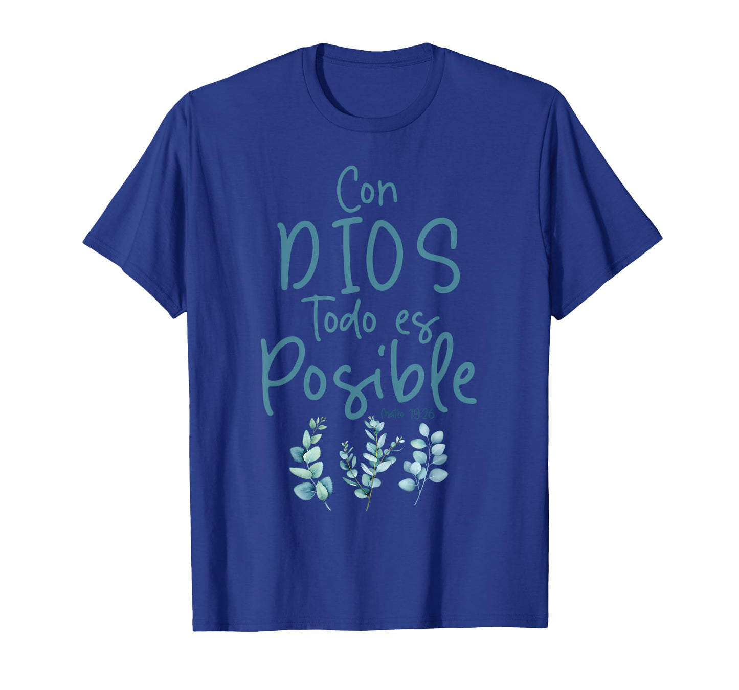 Con Dios Todo ES Posible Shirt Christian Spanish for Womens T-Shirt