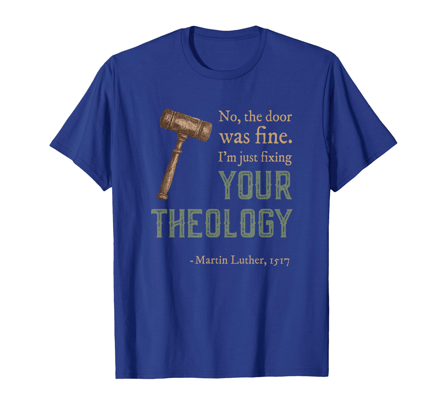 Martin Luther Reformed Christian Reformation Day T-Shirt