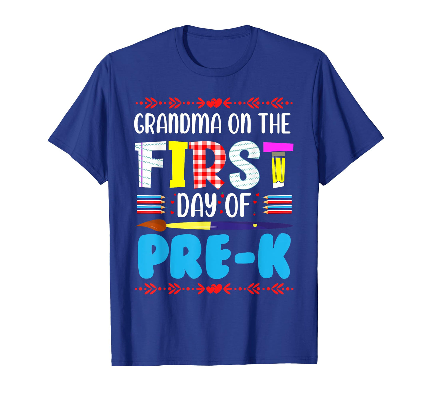 Grandma On The First Day Of Pre-k Funny Back To School T-Shirt