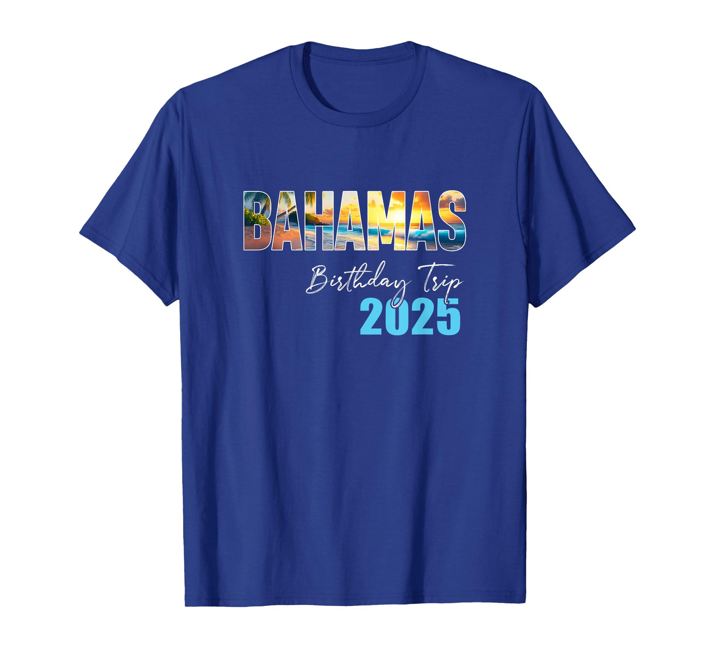 Bahamas Birthday Trip 2025 Vacation Party Crew Cruise T-Shirt