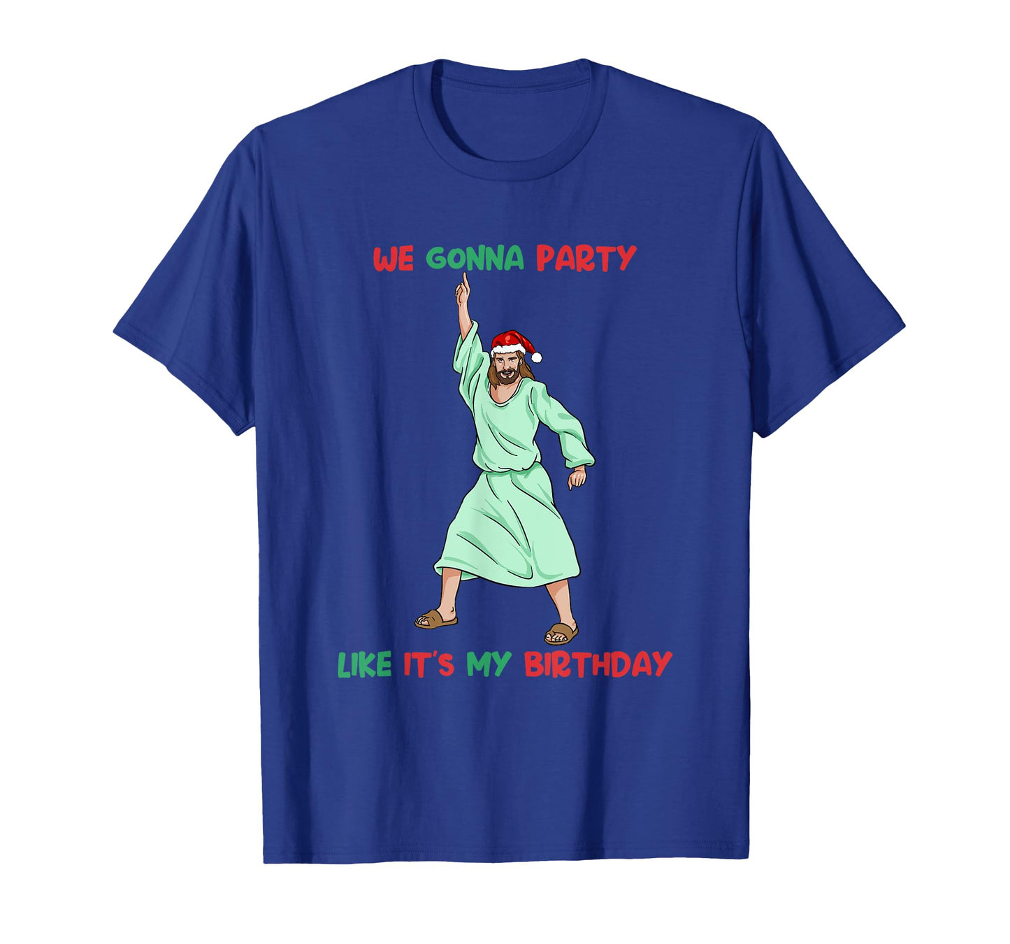 Jesus Christmas Birthday Shirt Party Like It's My Birthday T-Shirt
