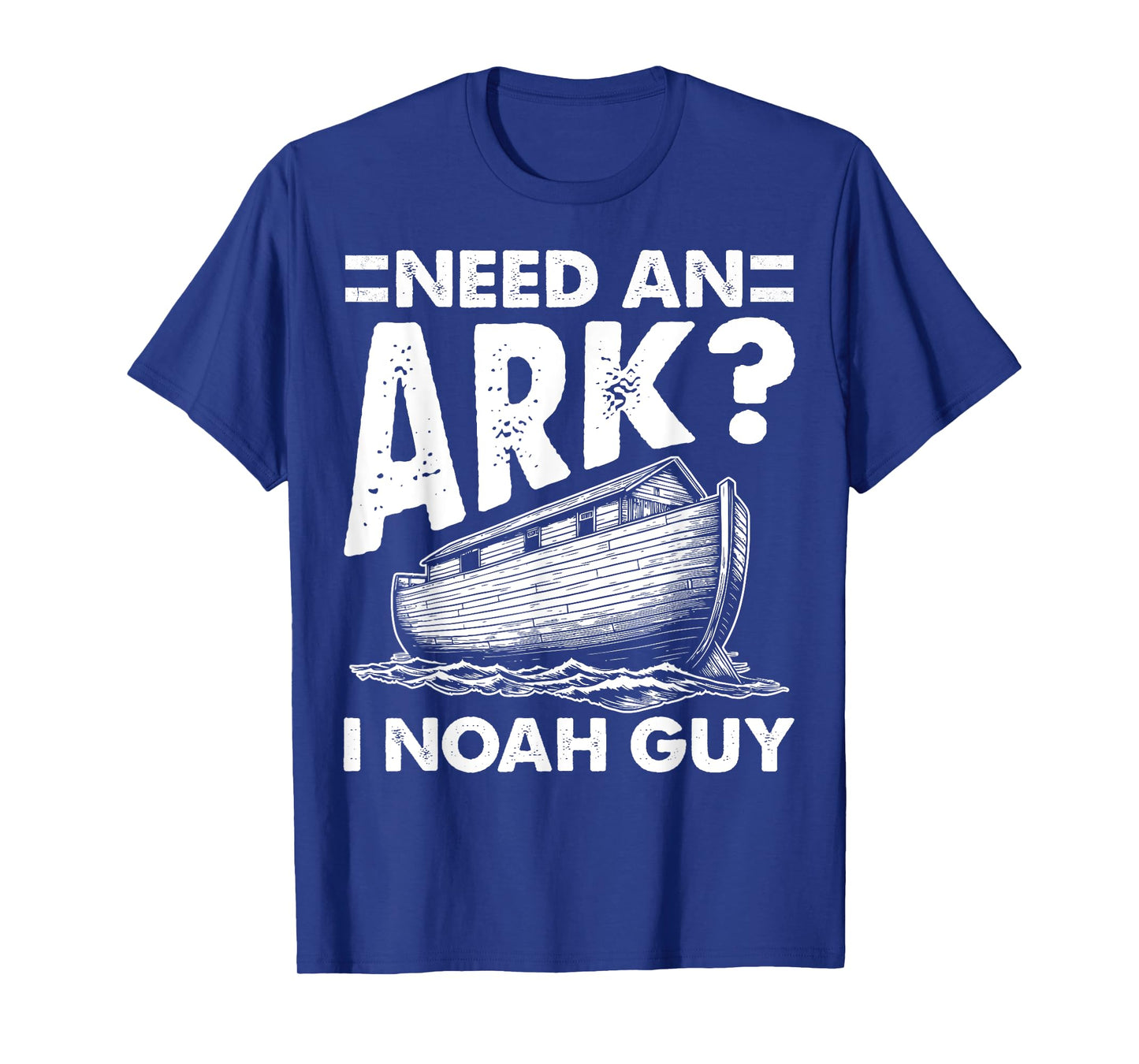 Christian Lovers Need an Ark I Noah Guy Need an Ark Noah T-Shirt
