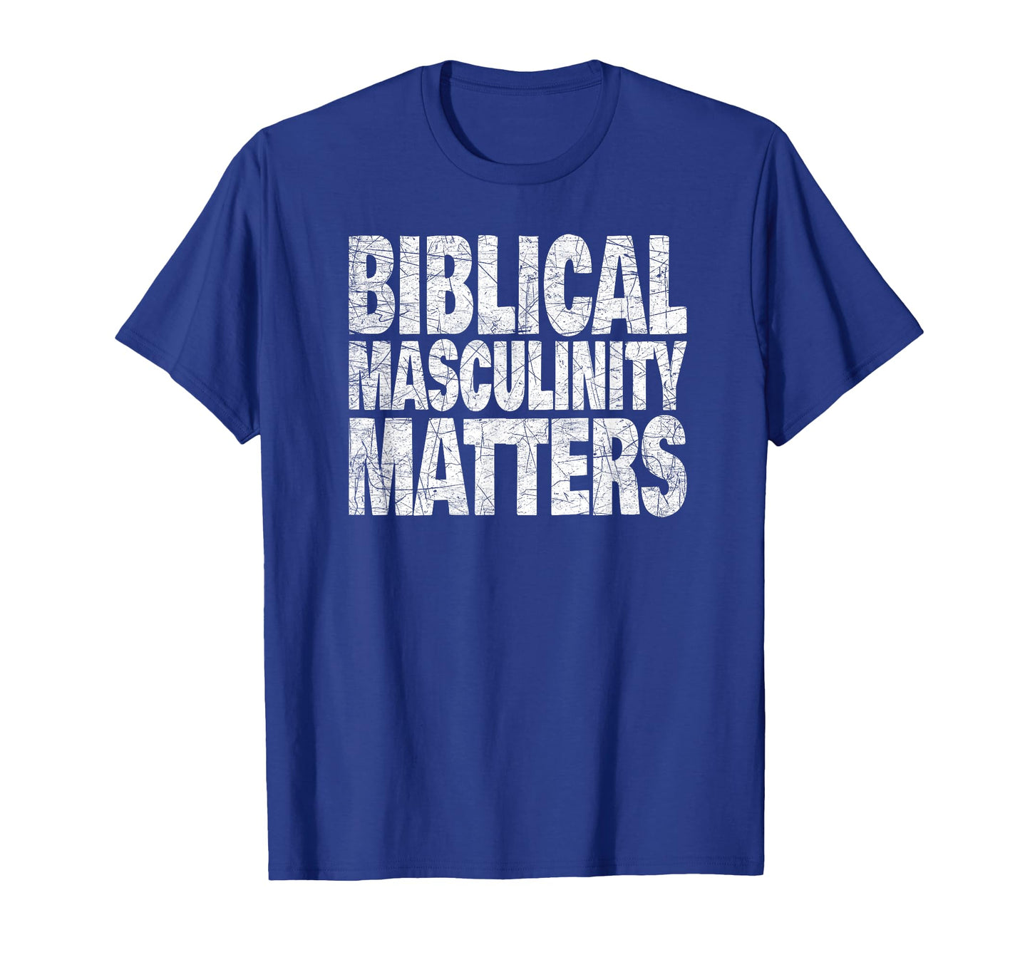 Biblical Christian Masculinity Faith Strong Heritage Values T-Shirt