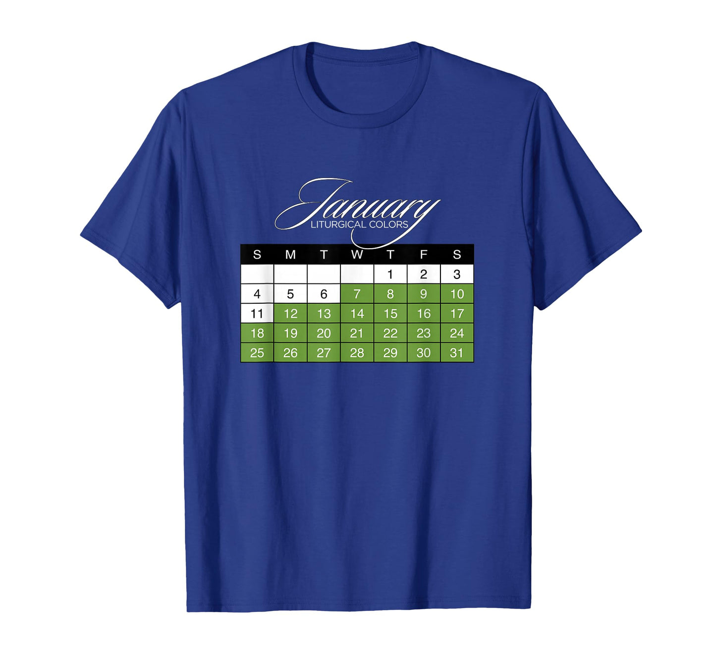 Christian Liturgical Colors | Faith Symbols | January T-Shirt