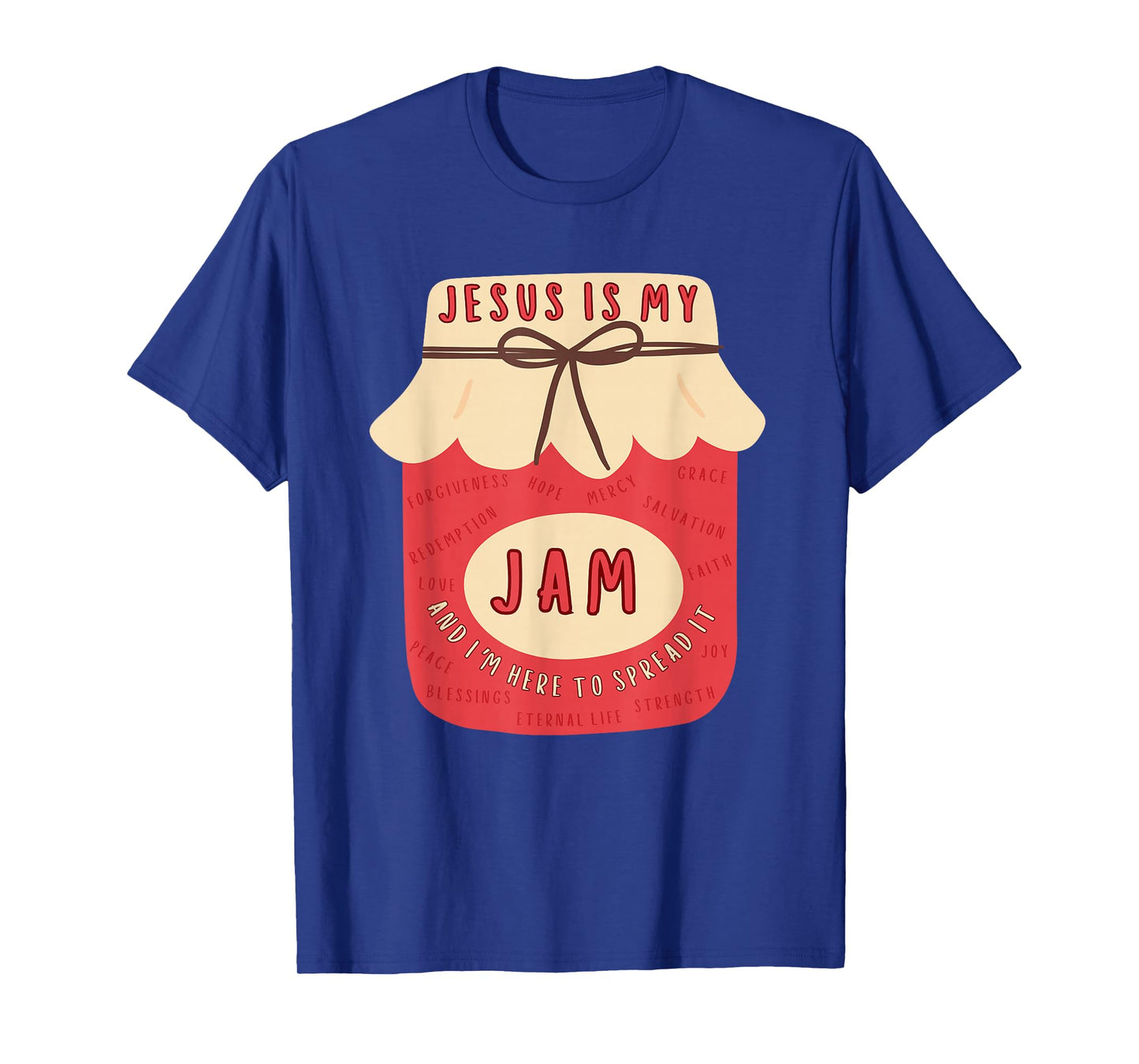 Jesus is My Jam and Im Here to Spread It T-Shirt