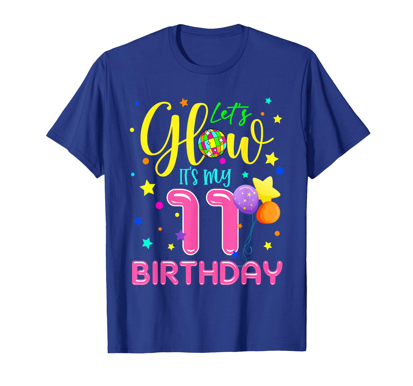Lets Crazy It's My 11th Birthday Party Glowing 80s Team T-Shirt