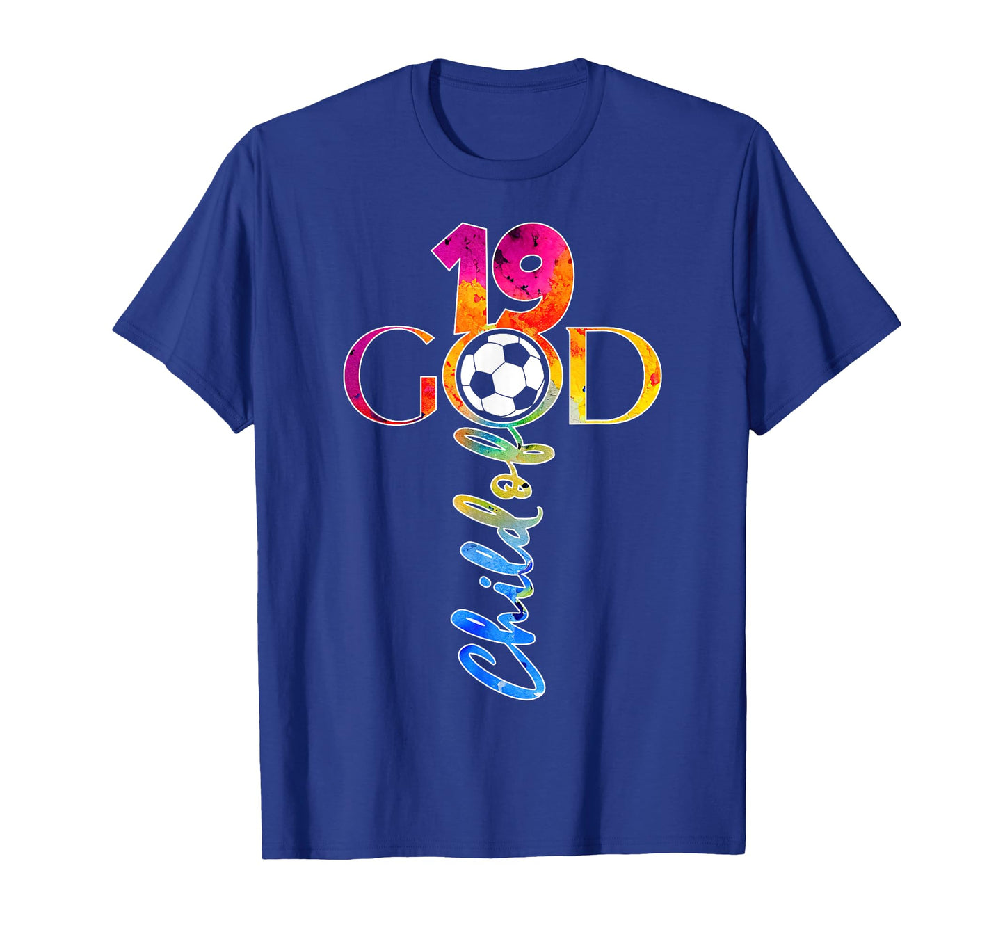 JESUS 19 YEARS CHILD OF GOD SOCCER 19TH BIRTHDAY T-Shirt