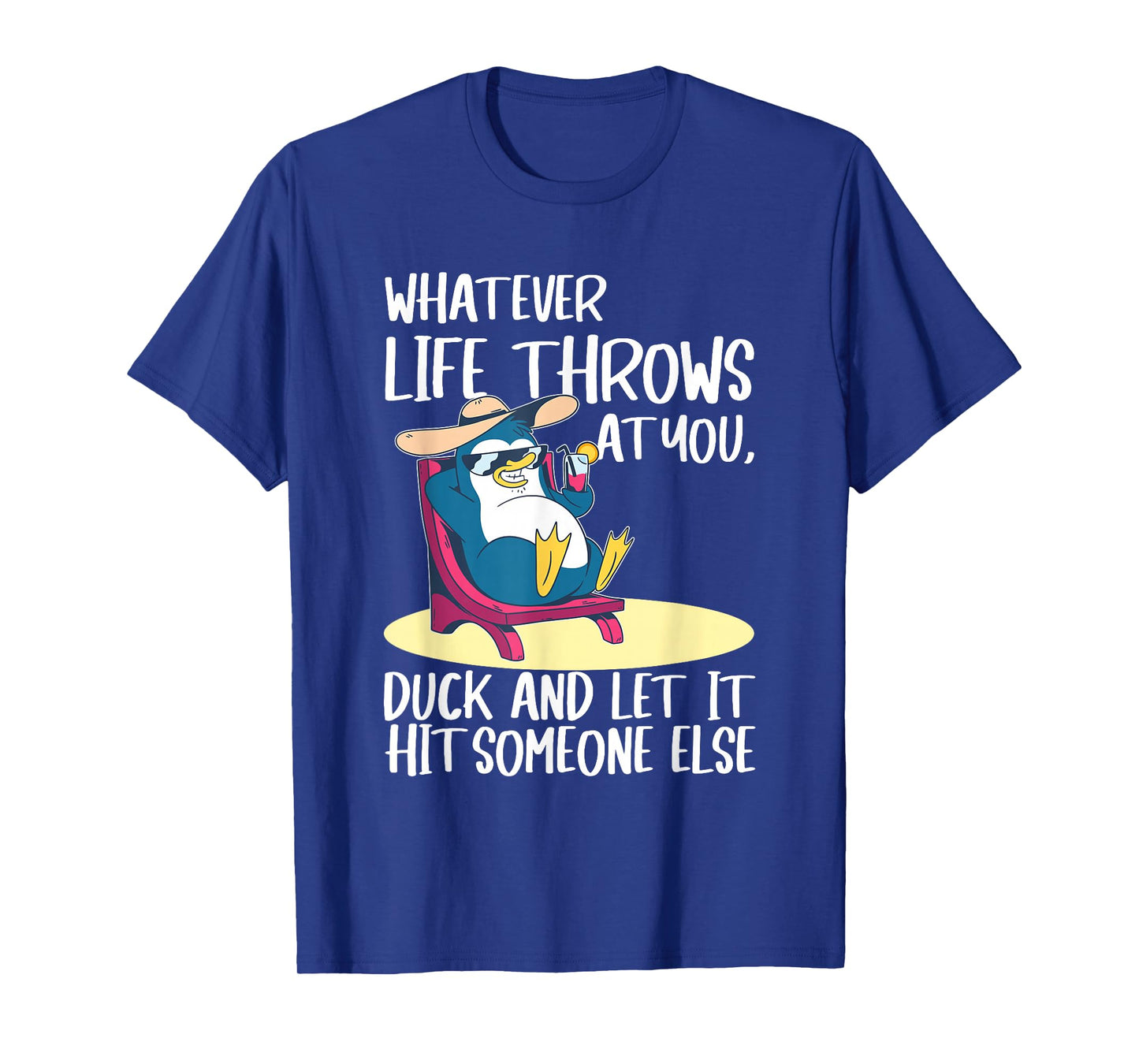 Funny Penguin Funny Quote Life Graphic tees for men women T-Shirt