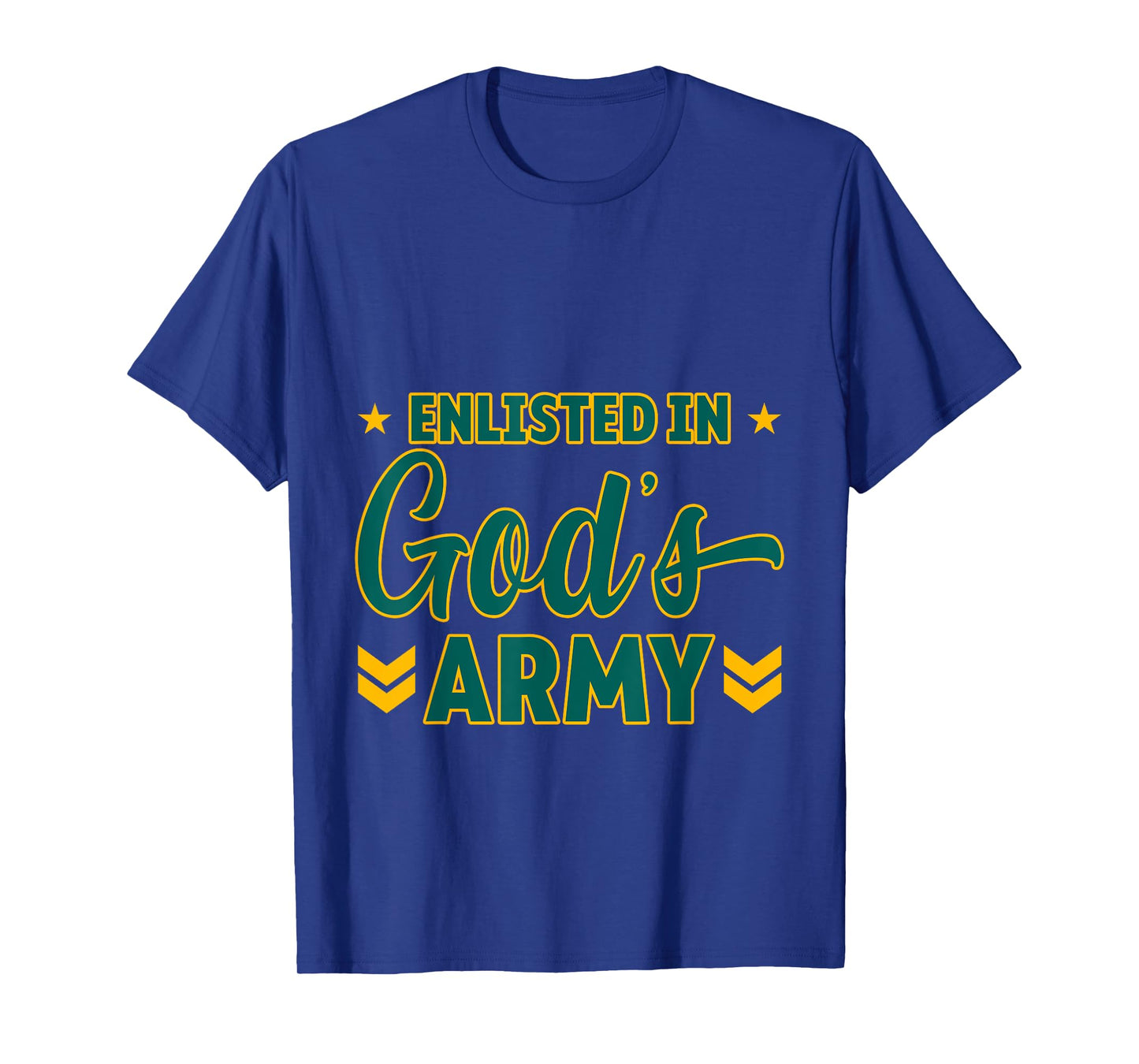 Enlisted In God's Army Christian Devotion - T-Shirt