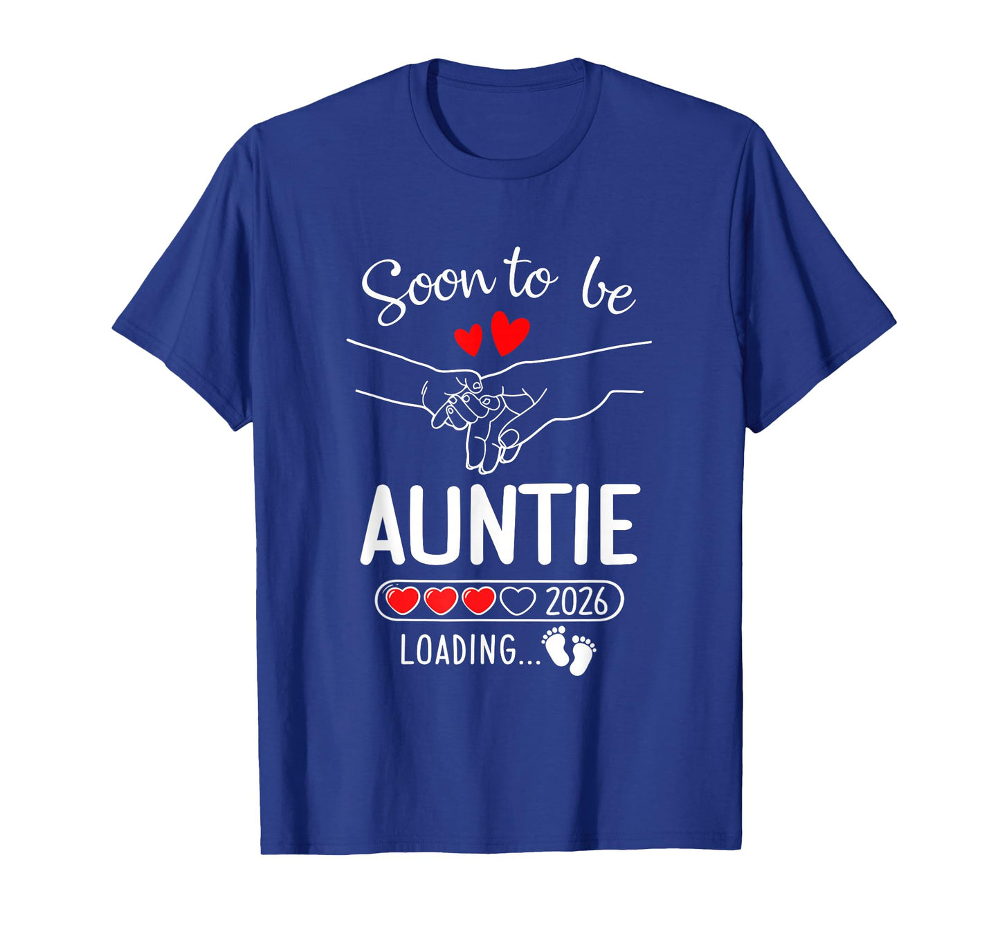 Soon To Be Auntie 2026 Loading Pregnancy Announcement Auntie T-Shirt