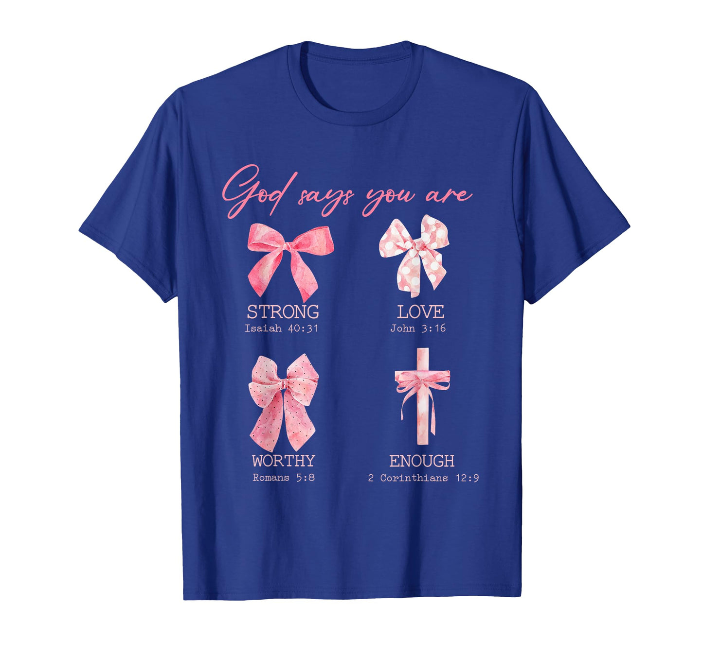 God Says I Am Pink Bow Soft Girls Gift For Women Girls Mom T-Shirt