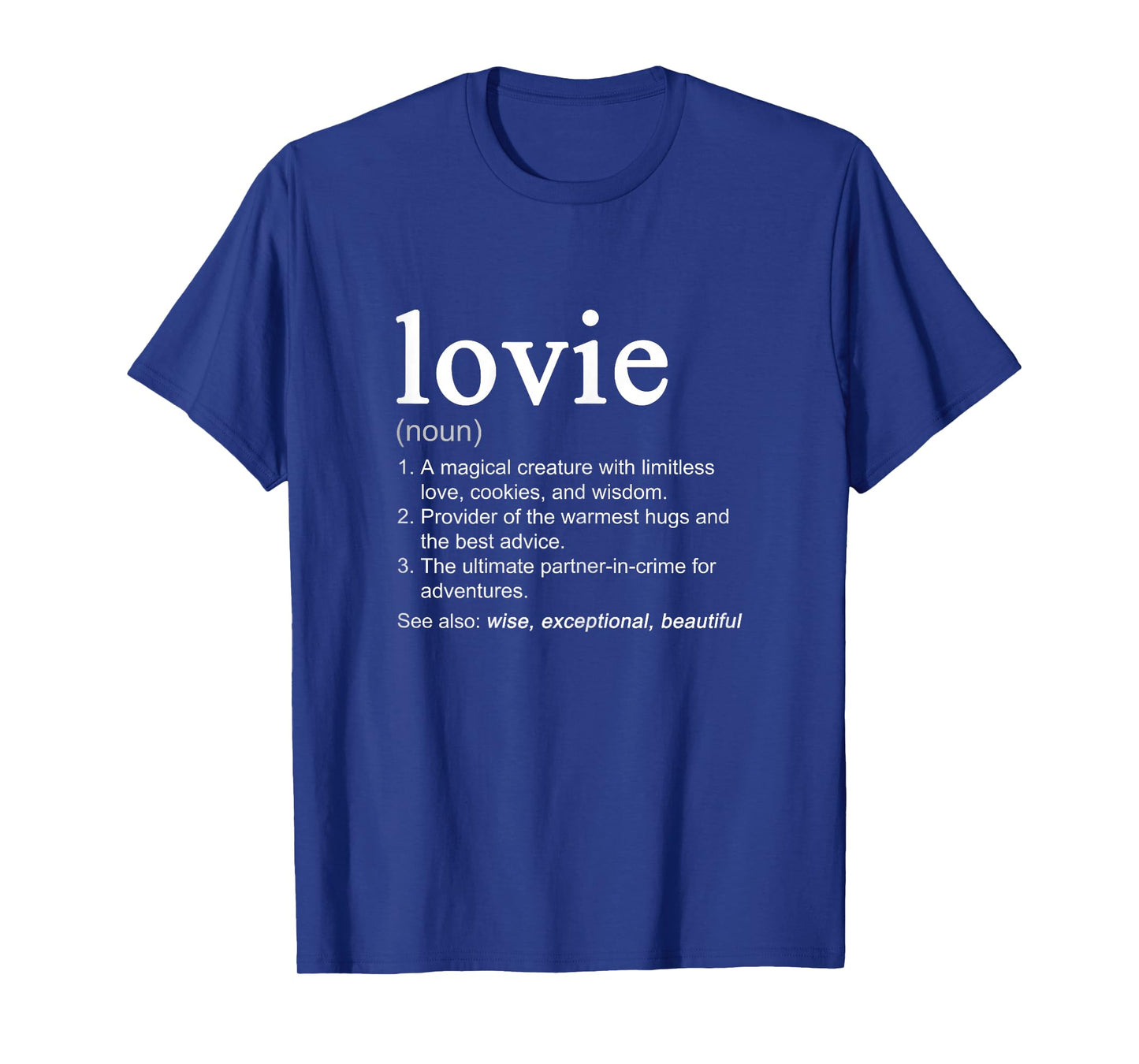 Lovie Definition Funny Mother's Day Noun T-Shirt