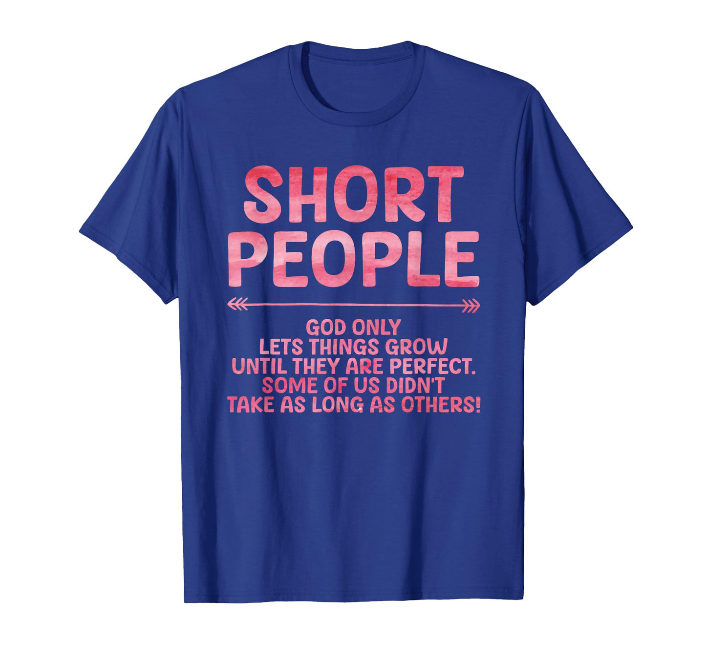 Funny Short People Art for Men Women Short Girl Short People T-Shirt