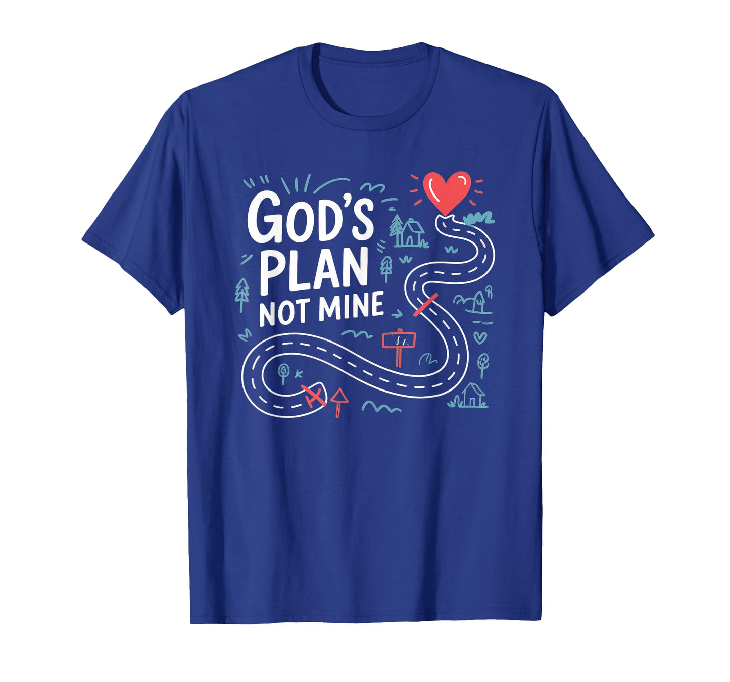 Gods Plan Not Mine Road Map Christian Faith T-Shirt