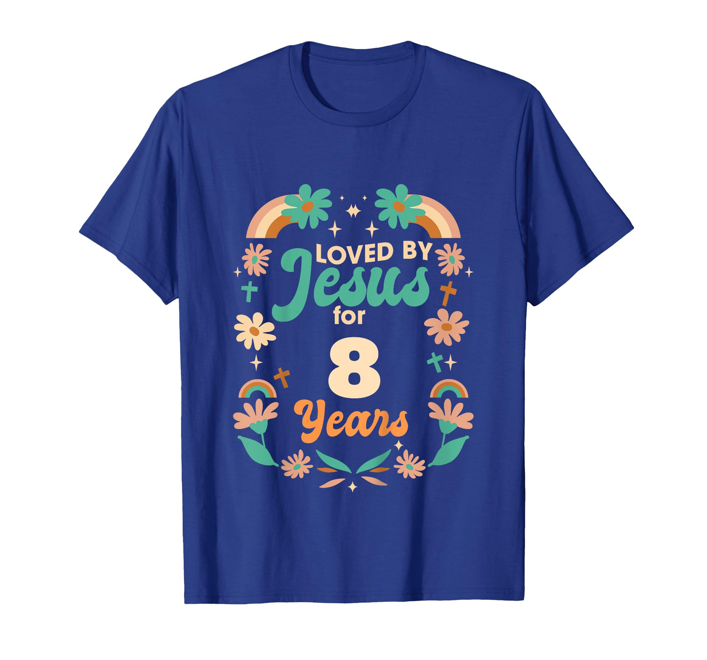 Loved By Jesus For 8 Years 8th Birthday Christian Theme T-Shirt