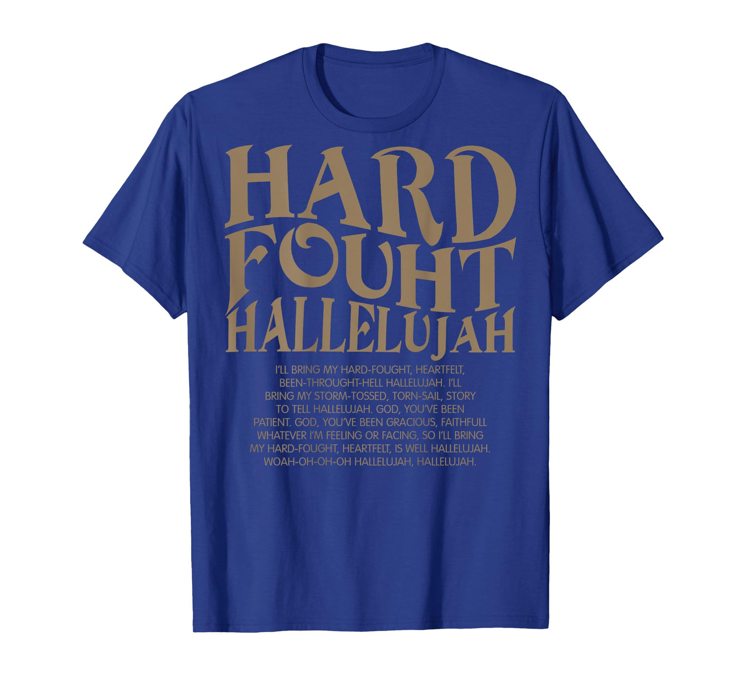 Retro Hard Fought Hallelujah Christian Jesus (On Back) T-Shirt