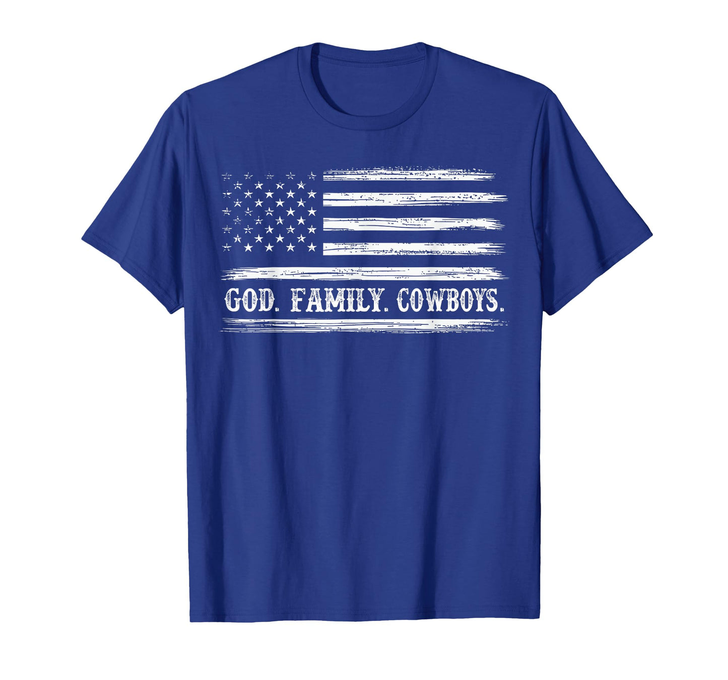 God First Family Second Then Cowboys. USA Flag Patriotic T-Shirt
