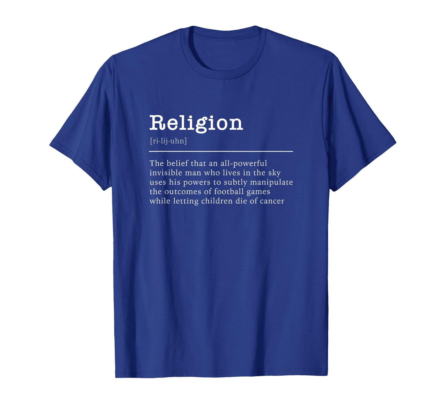 Religion Definition: Invisible Man Who Lives in The Sky T-Shirt