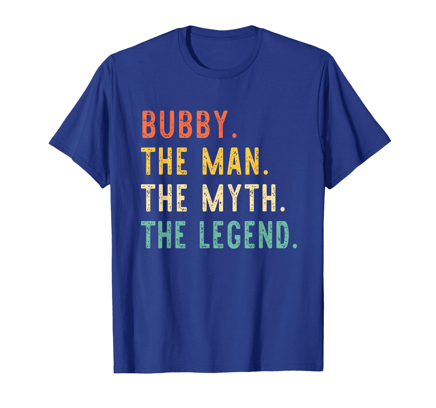 Bubby The Man The Myth The Legend Retro Vintage T-Shirt